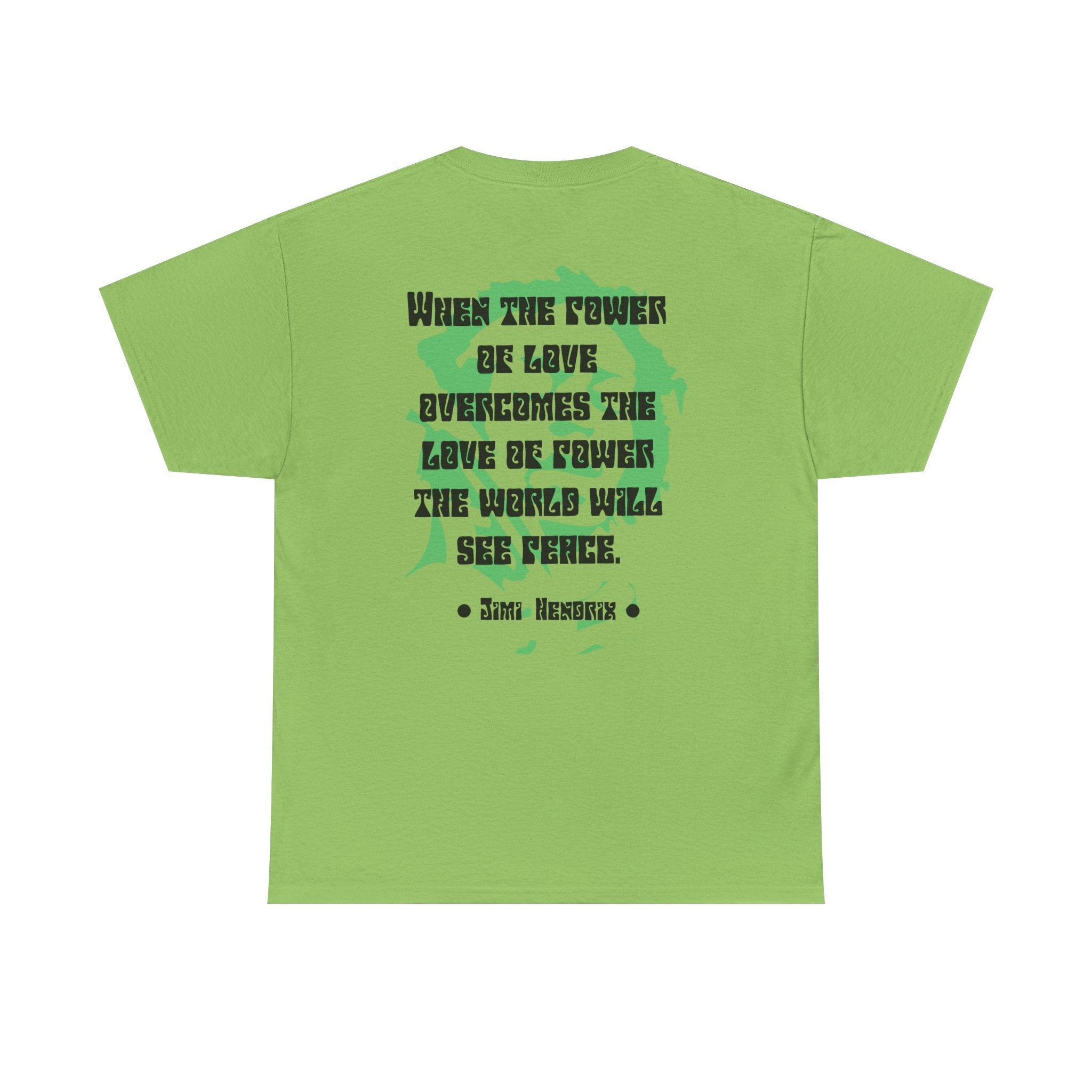 Jimi quote tee | Power of Love