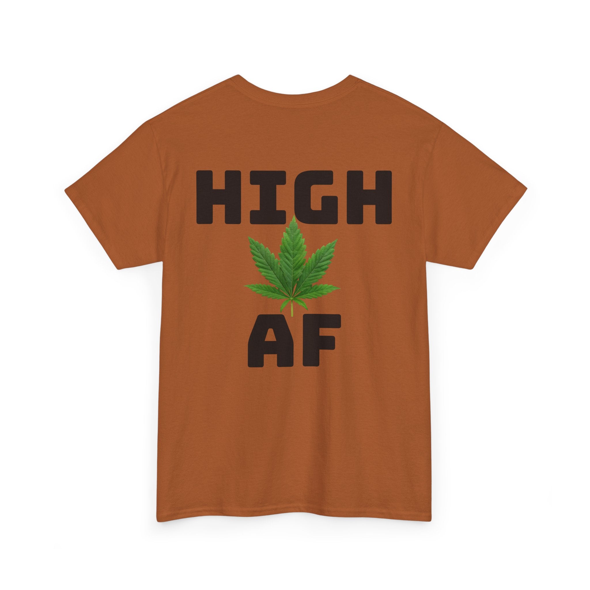 I Love Legal Marijuana T-Shirt | High AF Cannabis Tee
