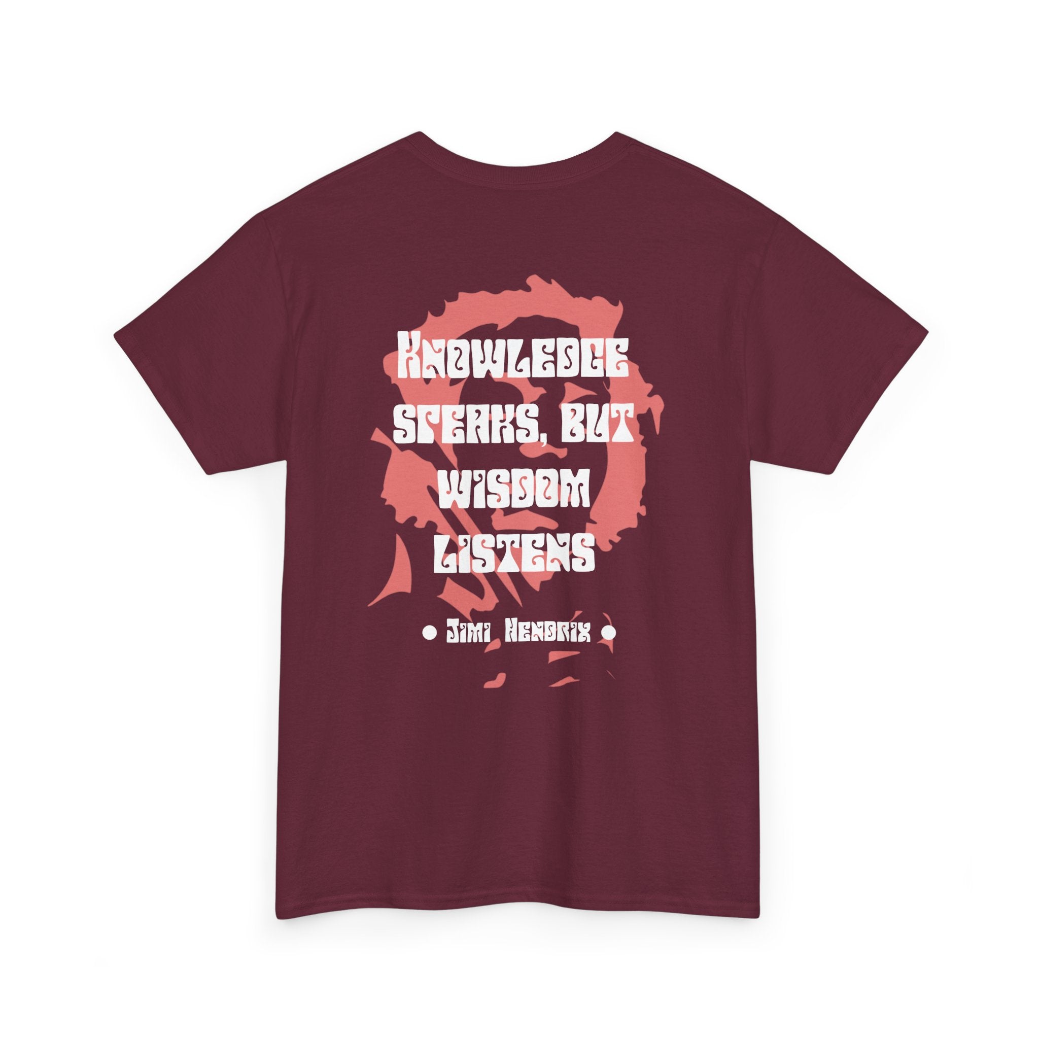 Jimi quote tee | Knowledge Speaks But Wisdom Listens