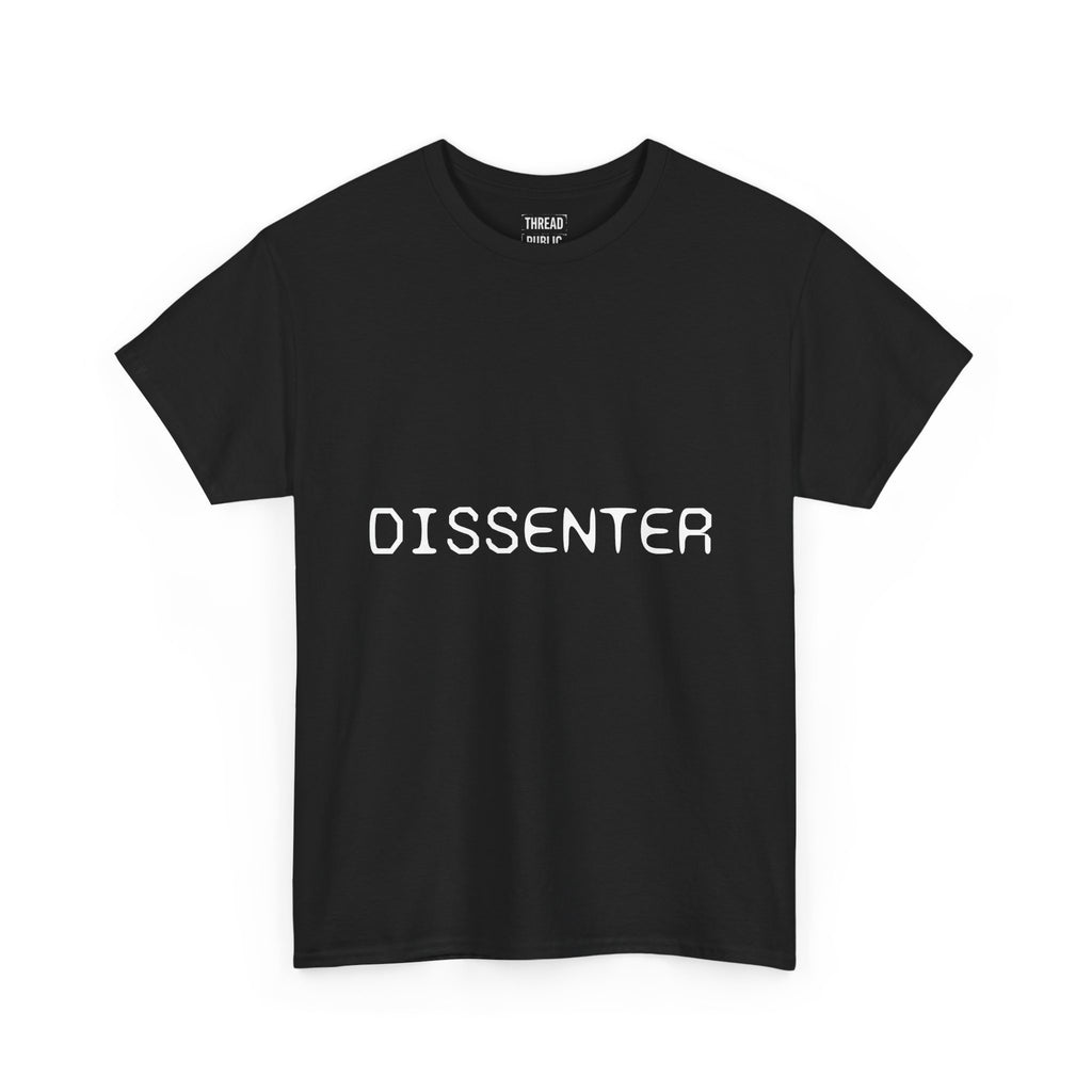 DISSENTER T-Shirt | Minimal Text Tee, Bold Statement Shirt