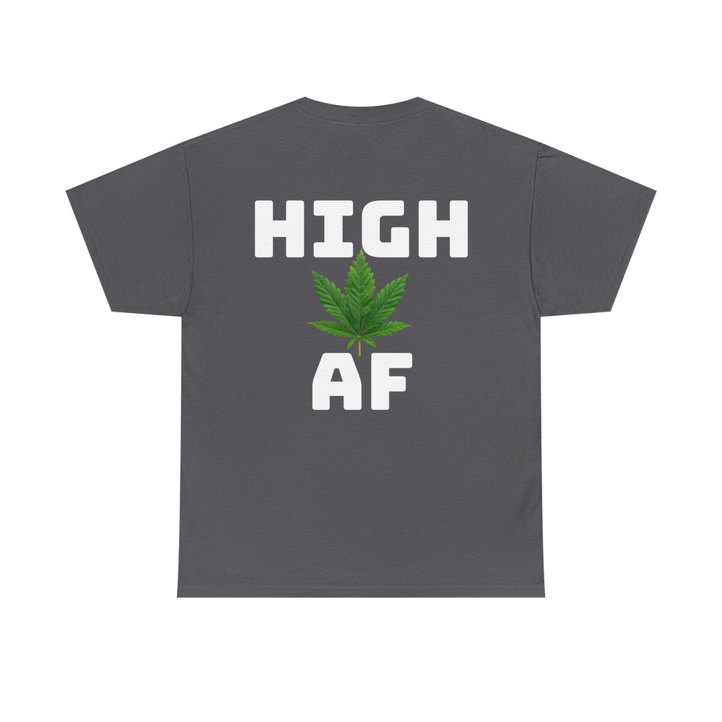 I Love Legal Marijuana T-Shirt | High AF Cannabis Tee