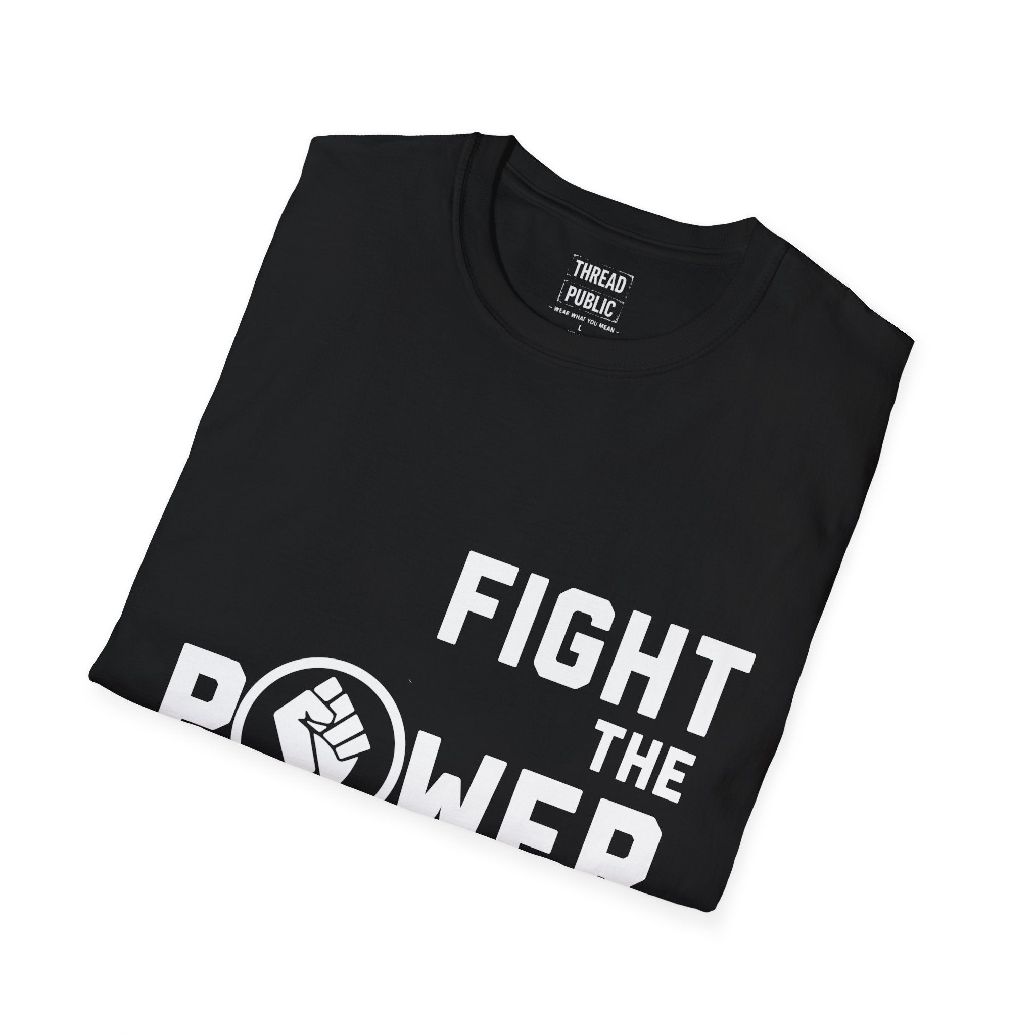 Fight the Power T-Shirt | Protest Fist Graphic Tee
