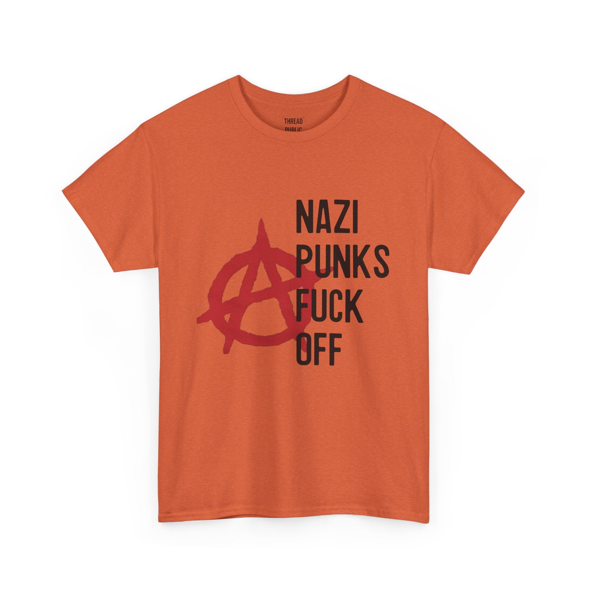 Anarchy Symbol with "Nazi Punks F*** Off" Tee | Punk Protest Shirt
