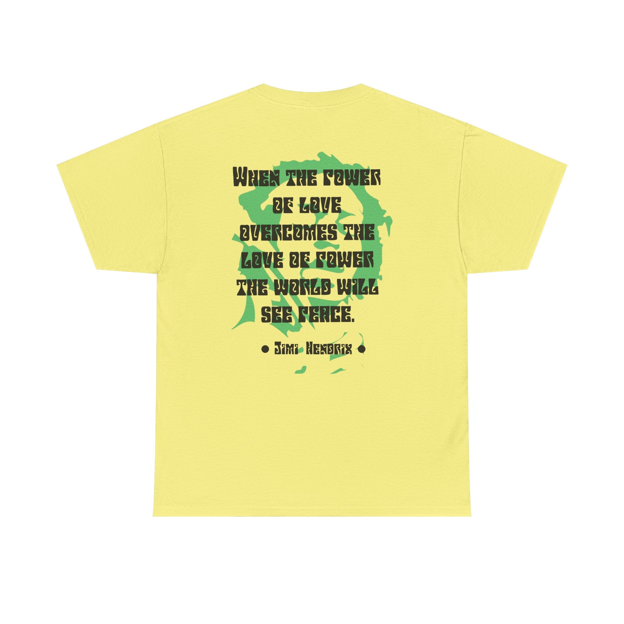 Jimi quote tee | Power of Love