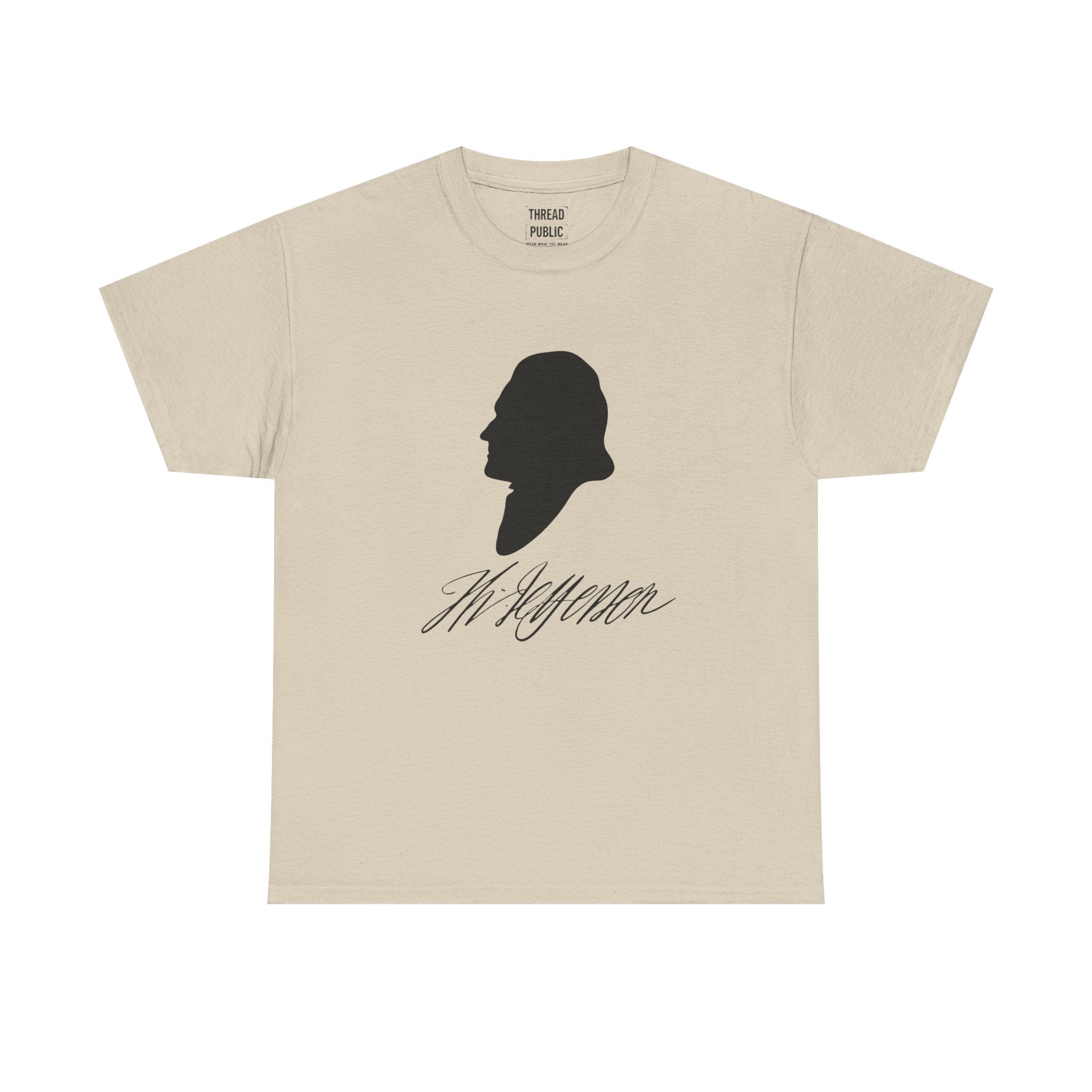 Thomas Jefferson Quote Tee | Timid men prefer the calm of despotism