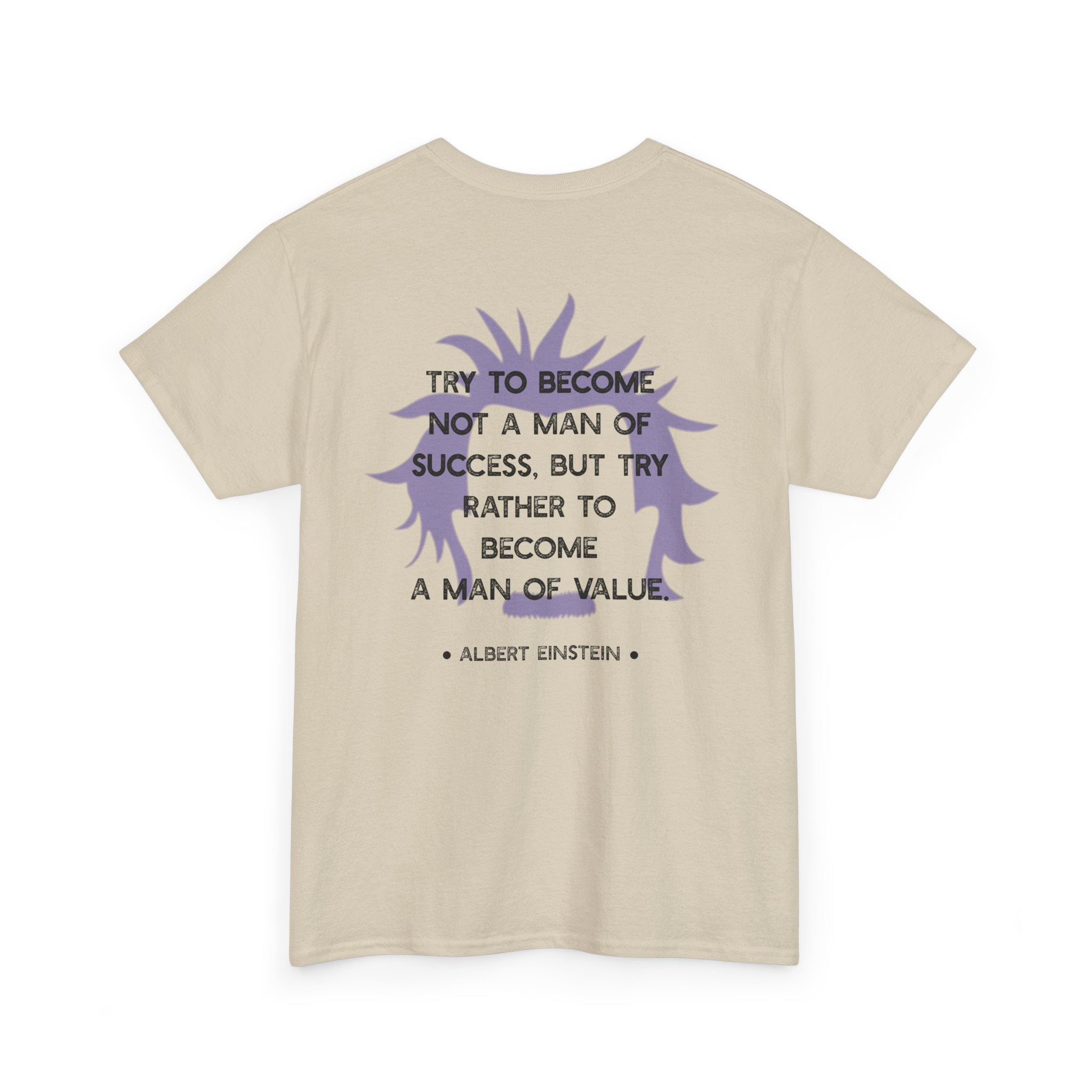 Einstein quote tee | Become A Man of Value