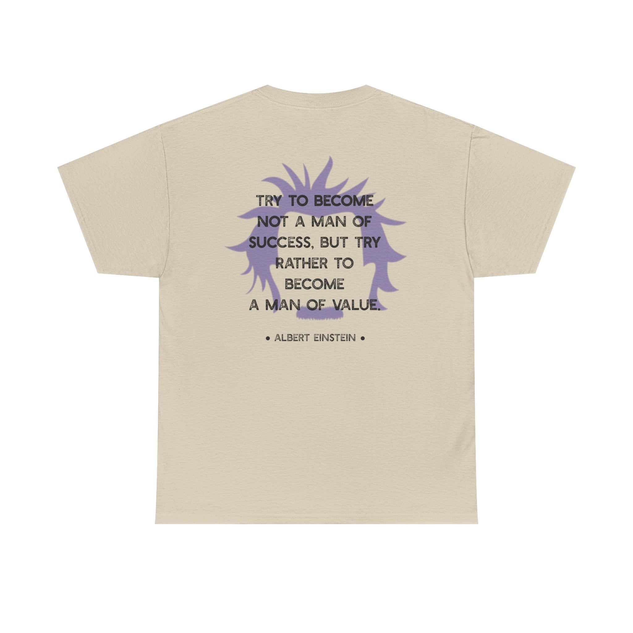 Einstein quote tee | Become A Man of Value