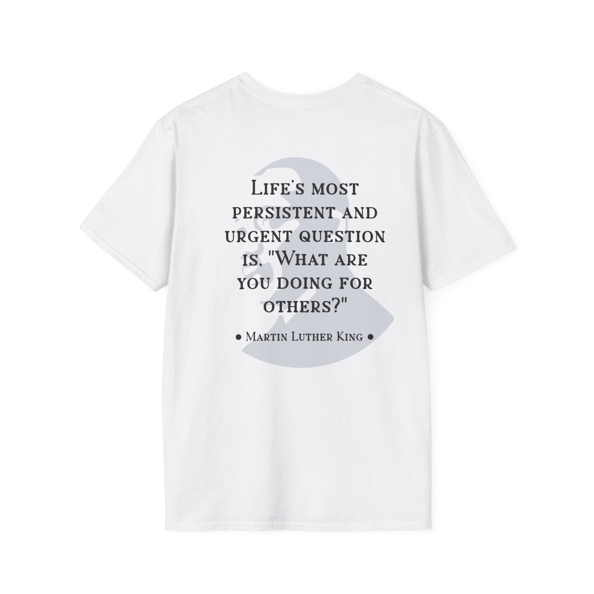 King Jr. quote T-Shirt | 'What are you doing for others?'