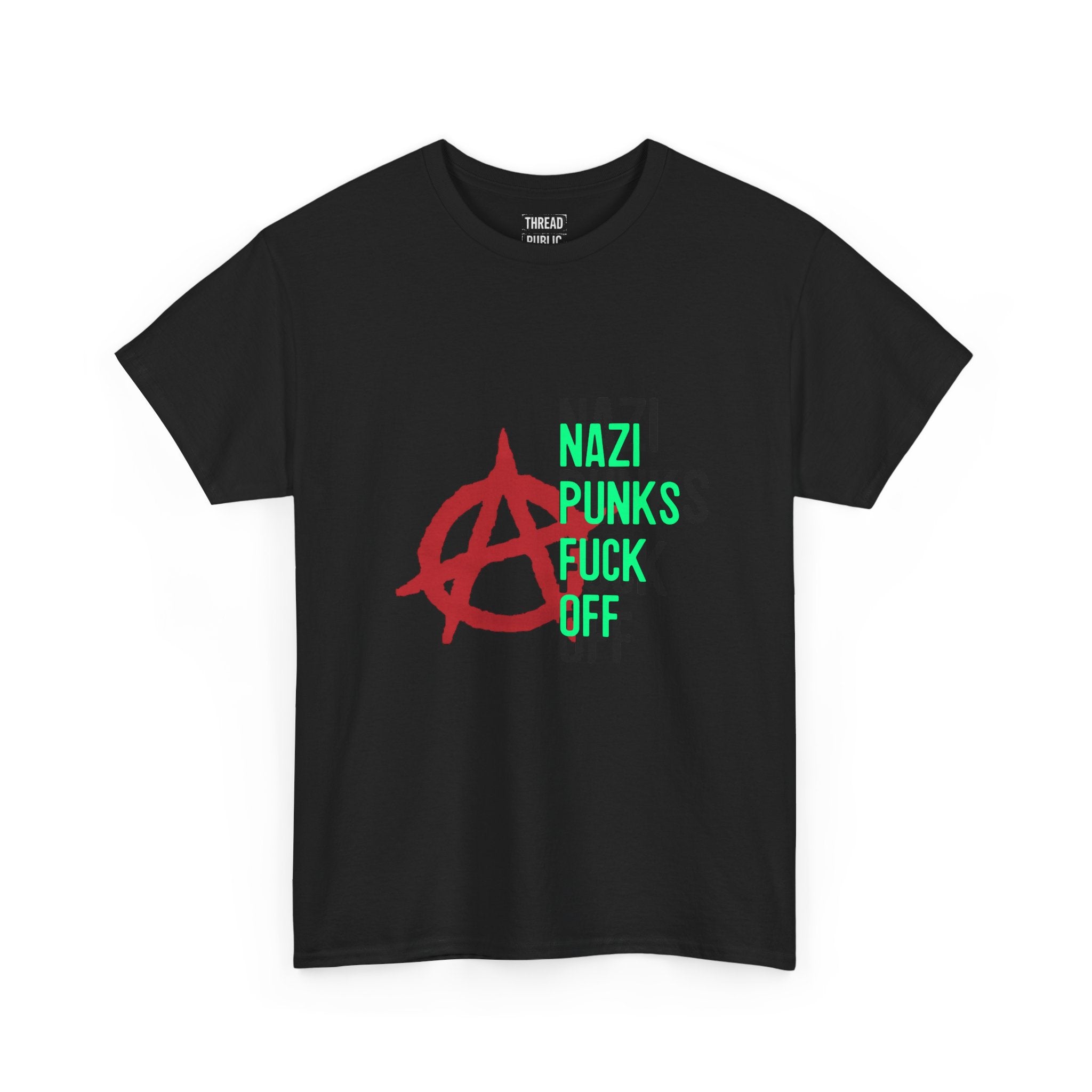 Anarchy Symbol with "Nazi Punks F*** Off" Tee | Punk Protest Shirt