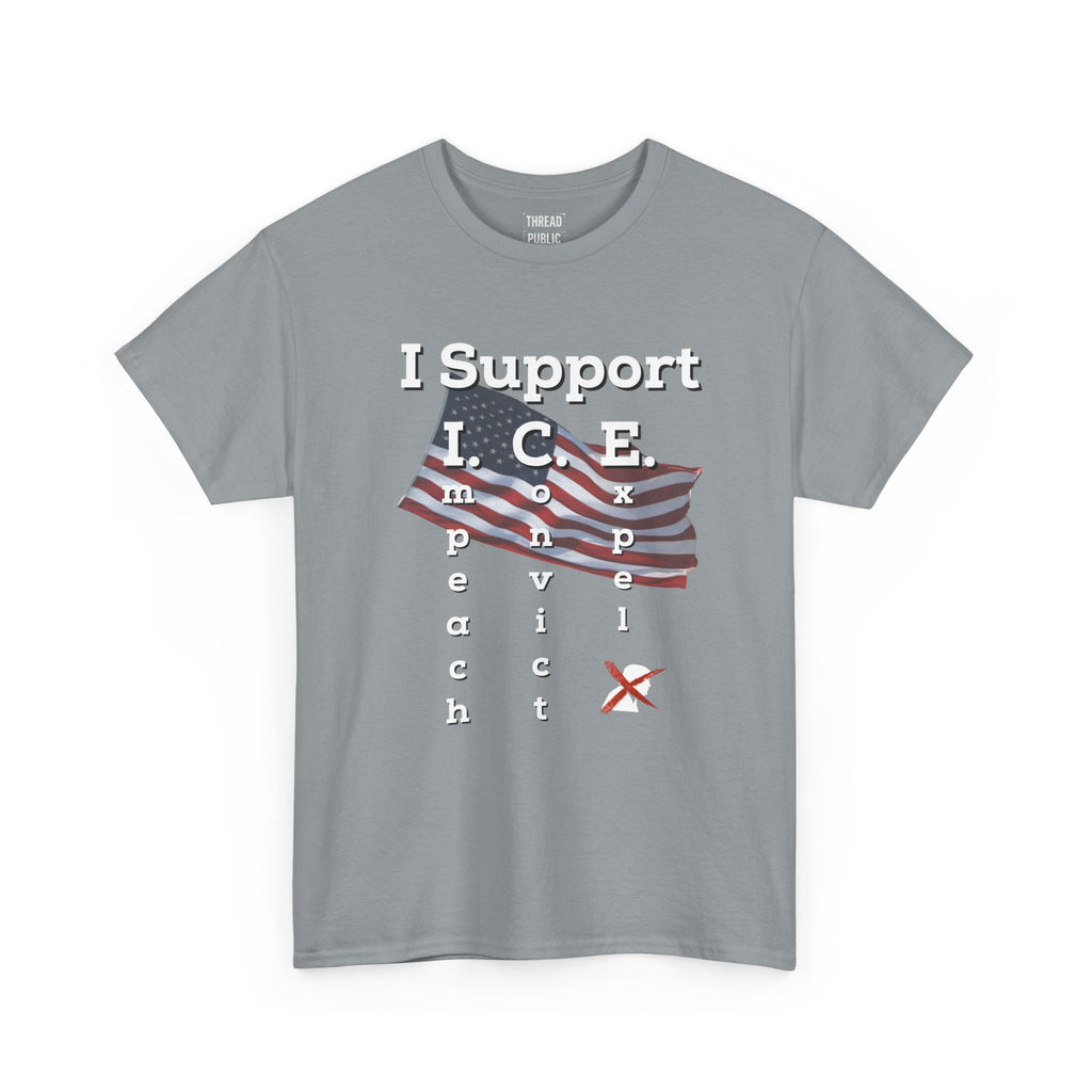 I Support I.C.E. (Read It Again) — Satirical Political T-Shirt