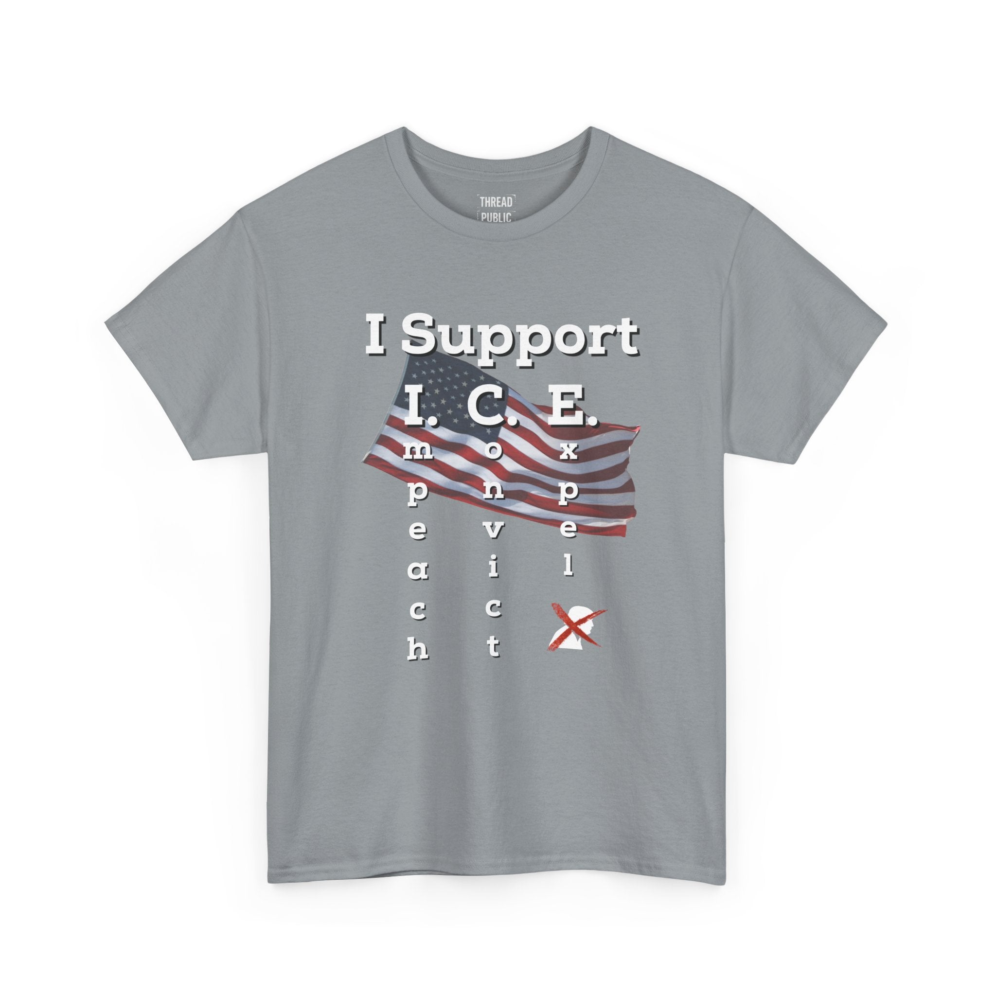 I Support I.C.E. (Read It Again) — Satirical Political T-Shirt