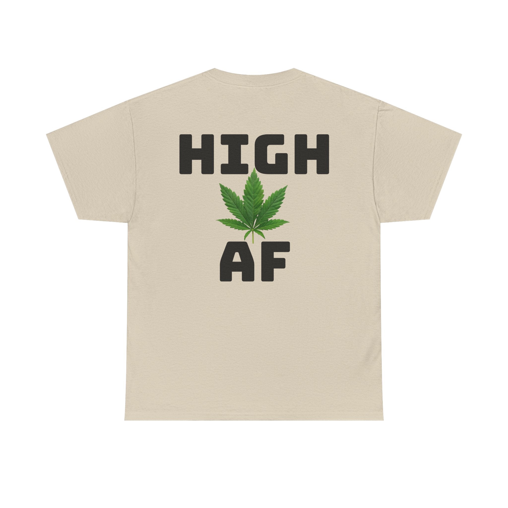 I Love Legal Marijuana T-Shirt | High AF Cannabis Tee
