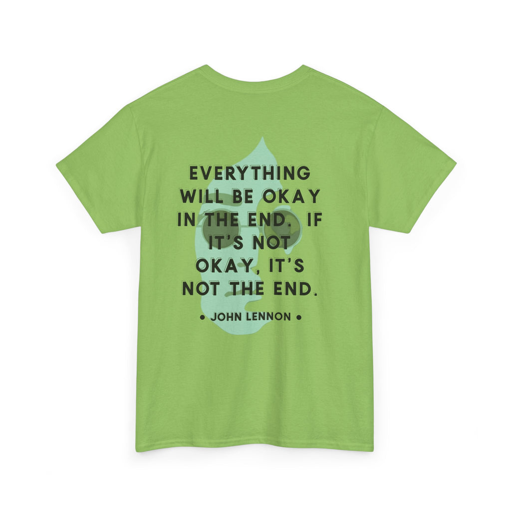 John Lennon Quote T-Shirt | Everything Will Be Okay