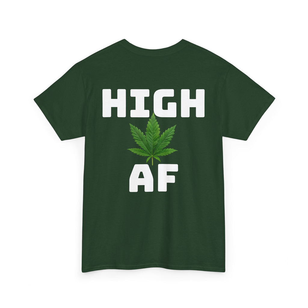 I Love Legal Marijuana T-Shirt | High AF Cannabis Tee