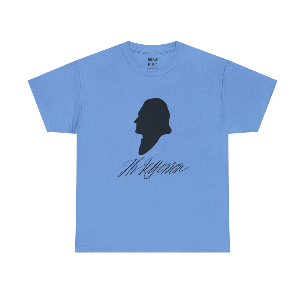 Thomas Jefferson Quote Tee | Timid men prefer the calm of despotism