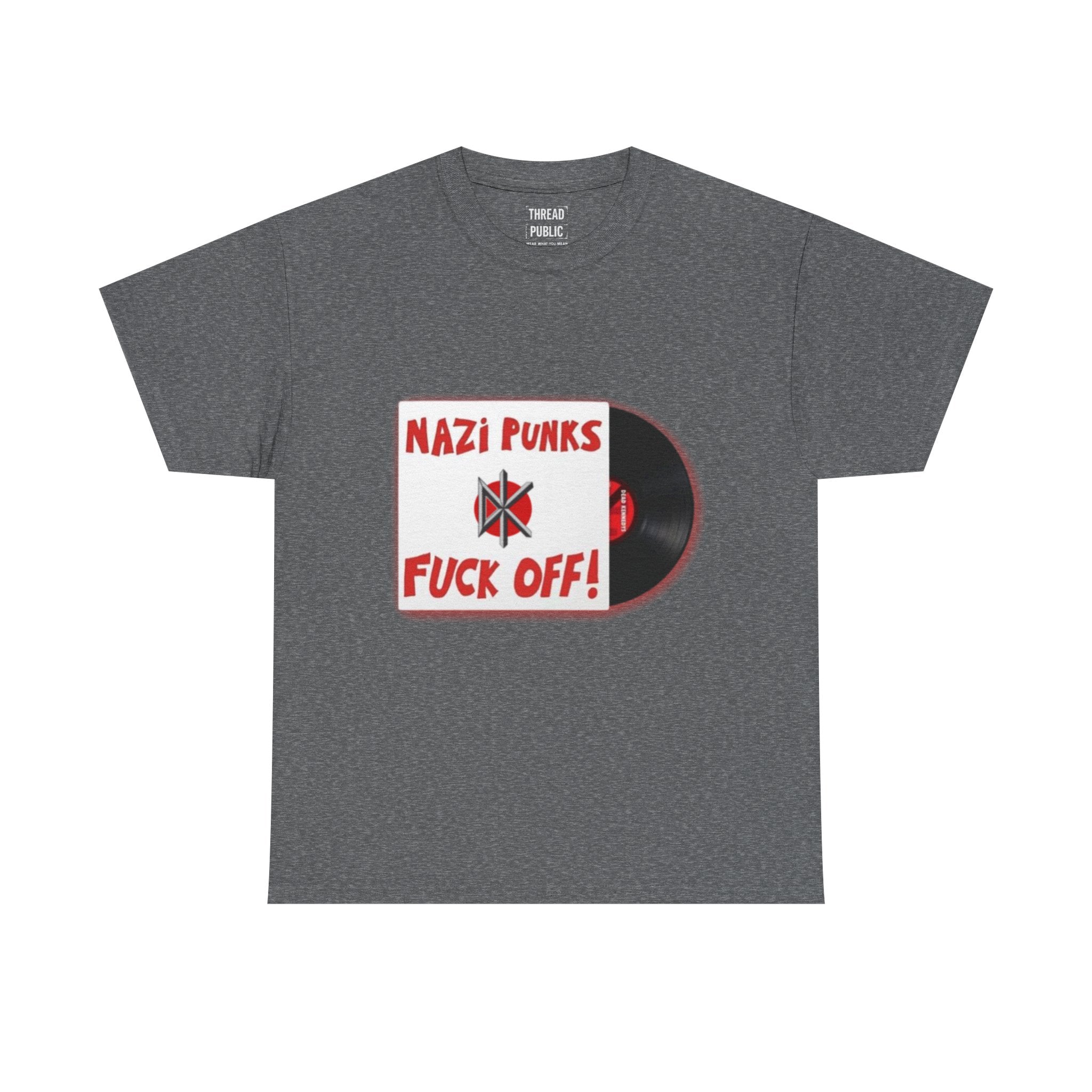 Nazi Punks Fuck Off Tee | Anti-Fascist Record Graphic Shirt