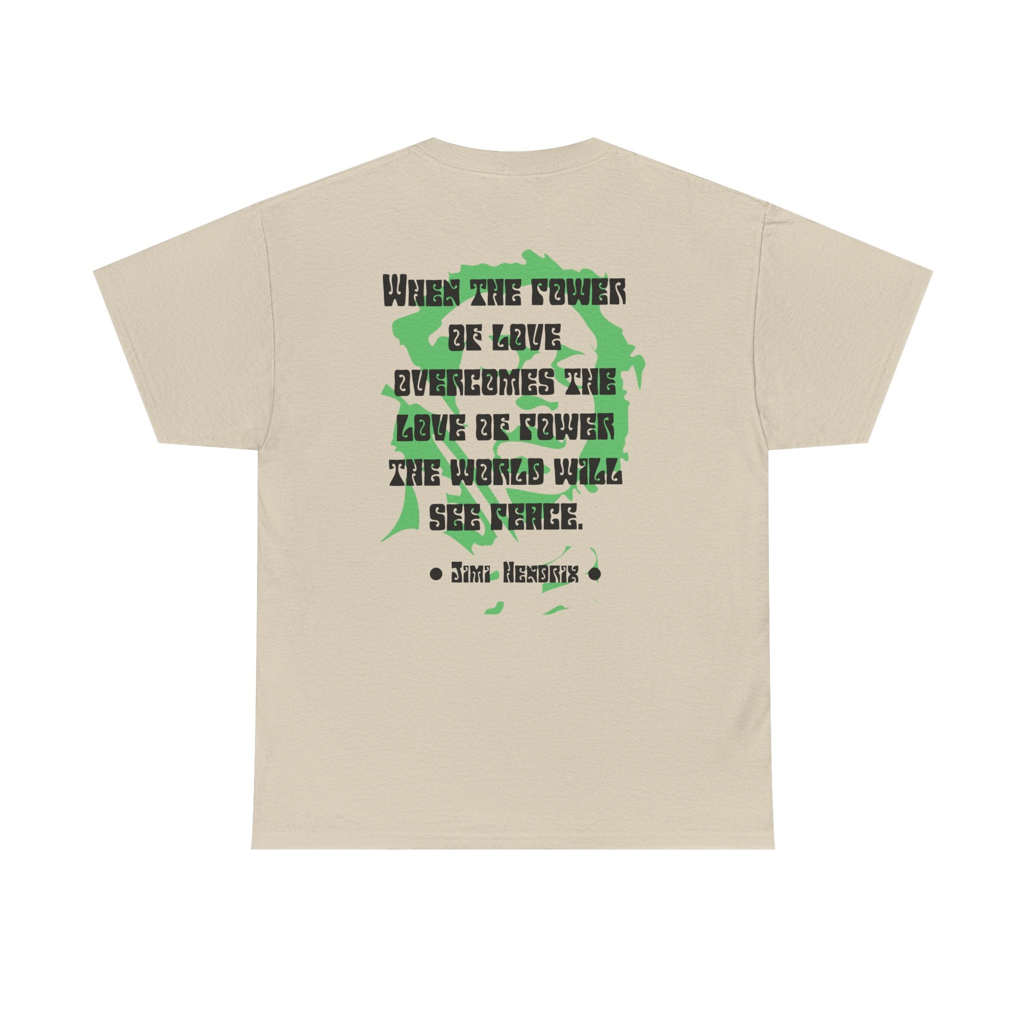 Jimi quote tee | Power of Love