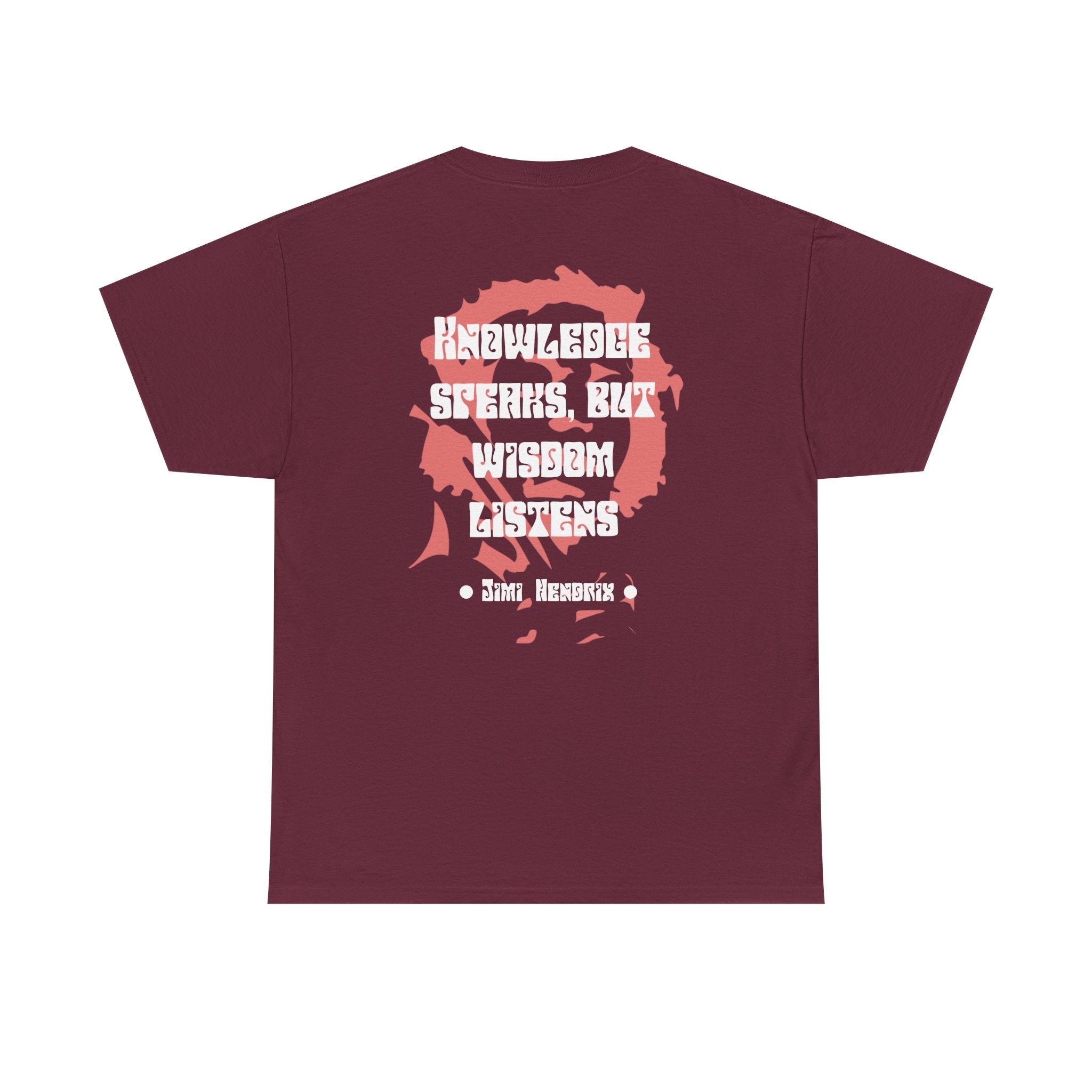 Jimi quote tee | Knowledge Speaks But Wisdom Listens