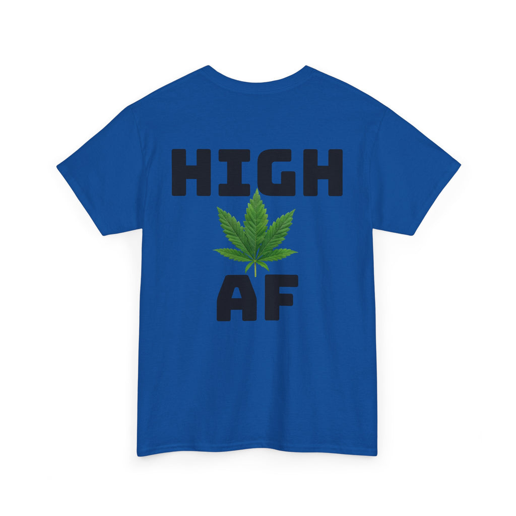 I Love Legal Marijuana T-Shirt | High AF Cannabis Tee