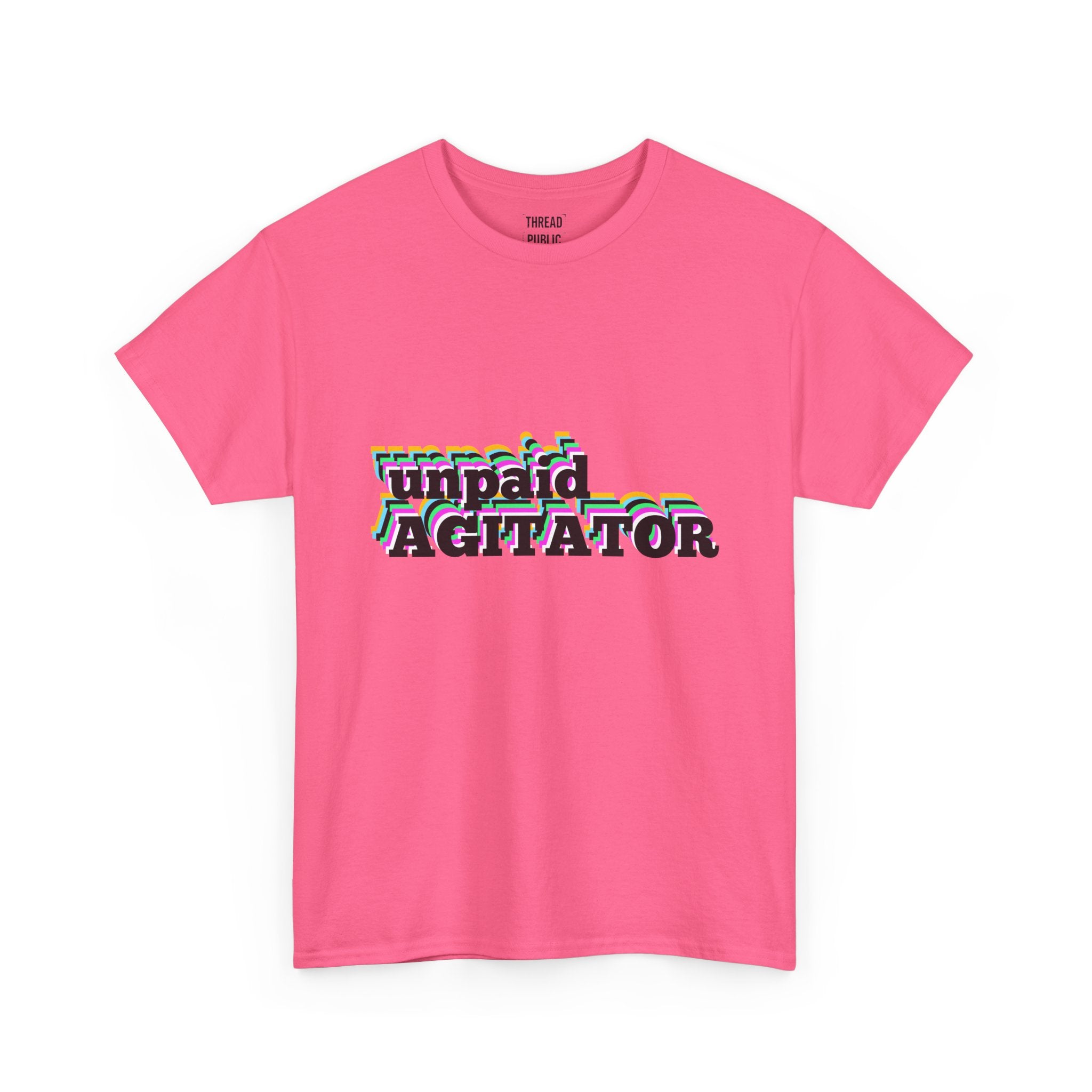 unpaid AGITATOR T-Shirt | Bold Text Graphic Tee, Activist Statement Shirt