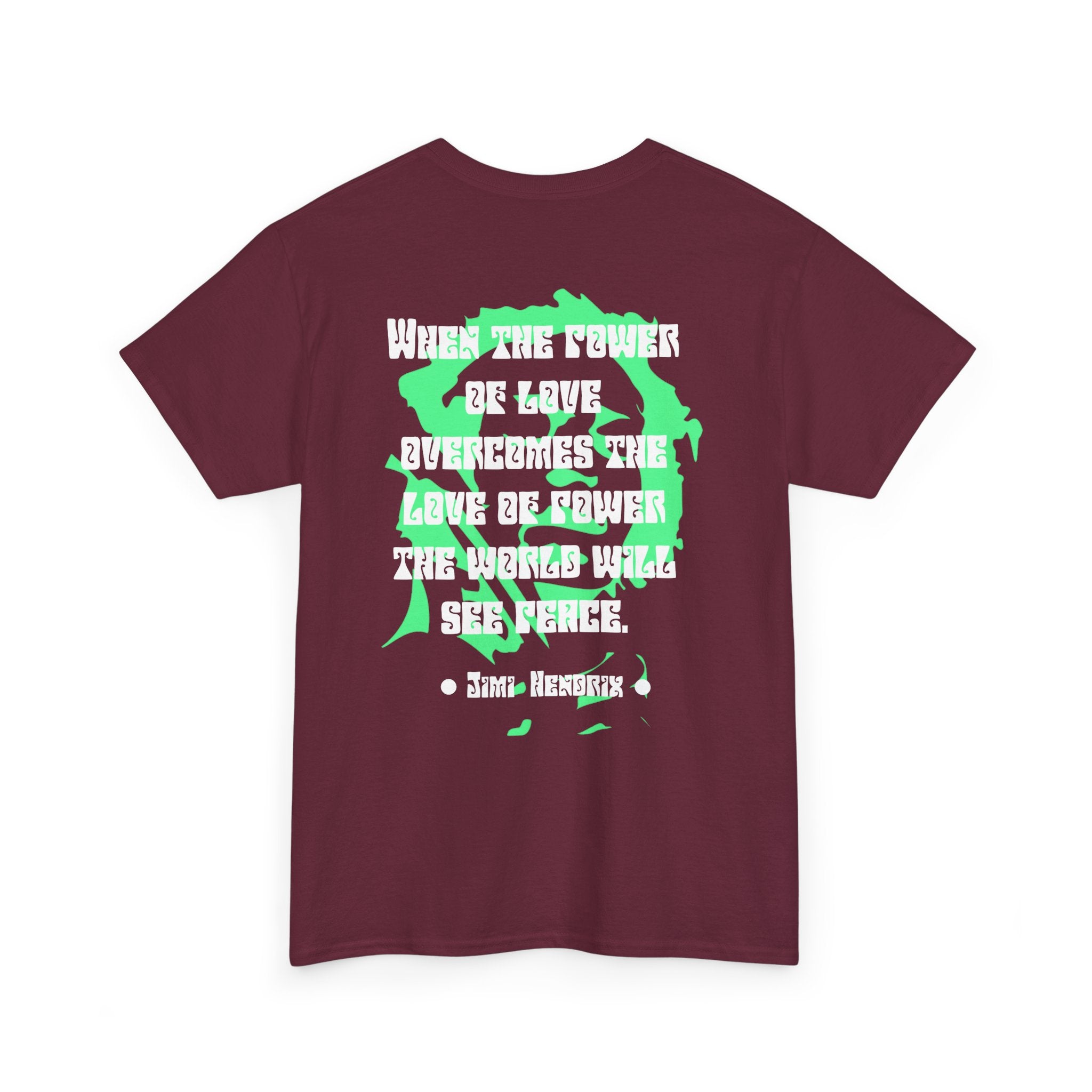 Jimi quote tee | Power of Love