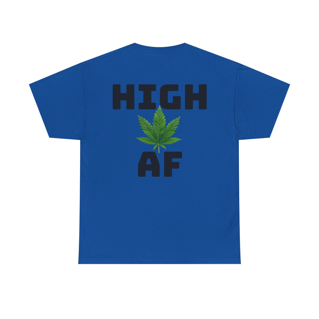 I Love Legal Marijuana T-Shirt | High AF Cannabis Tee