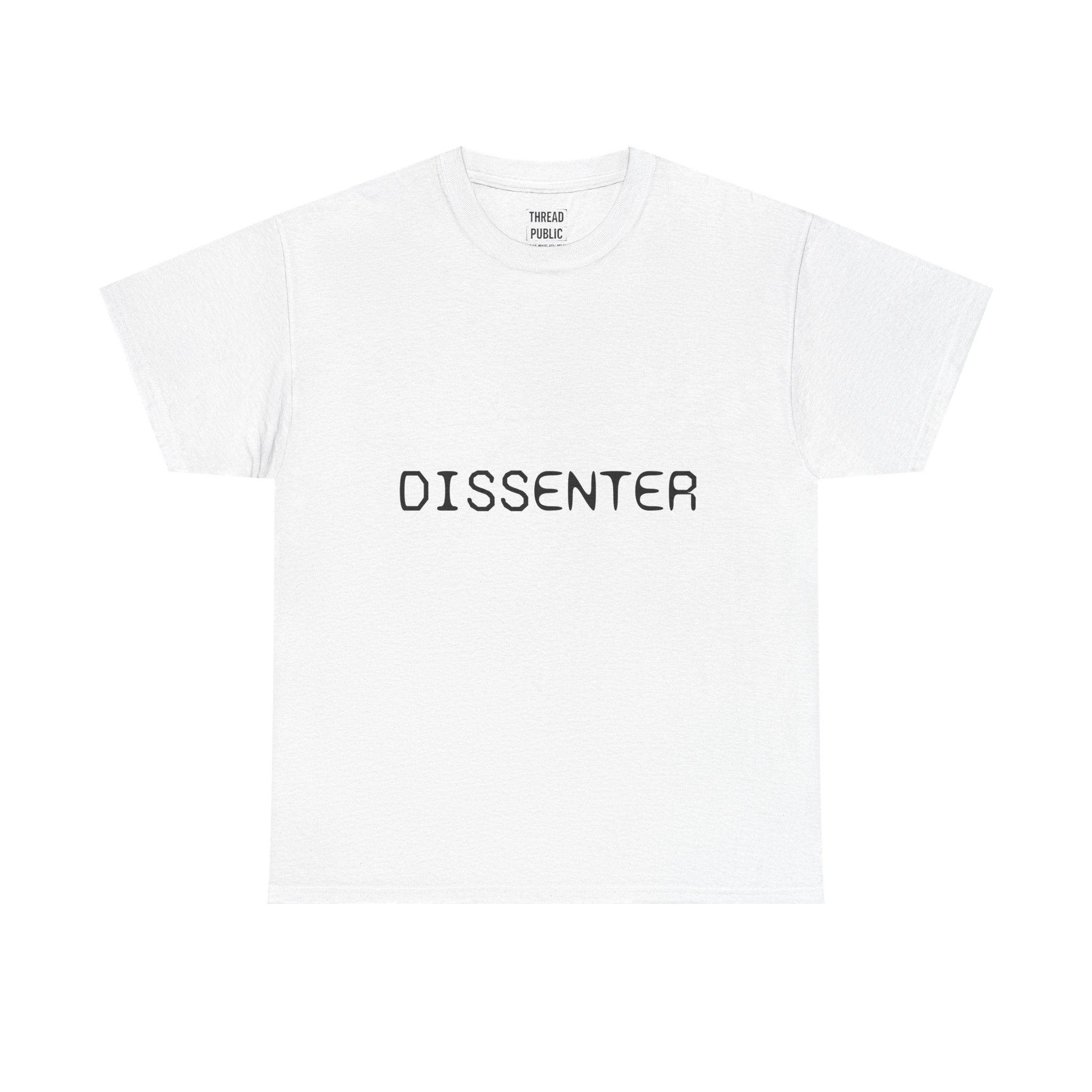 DISSENTER T-Shirt | Minimal Text Tee, Bold Statement Shirt