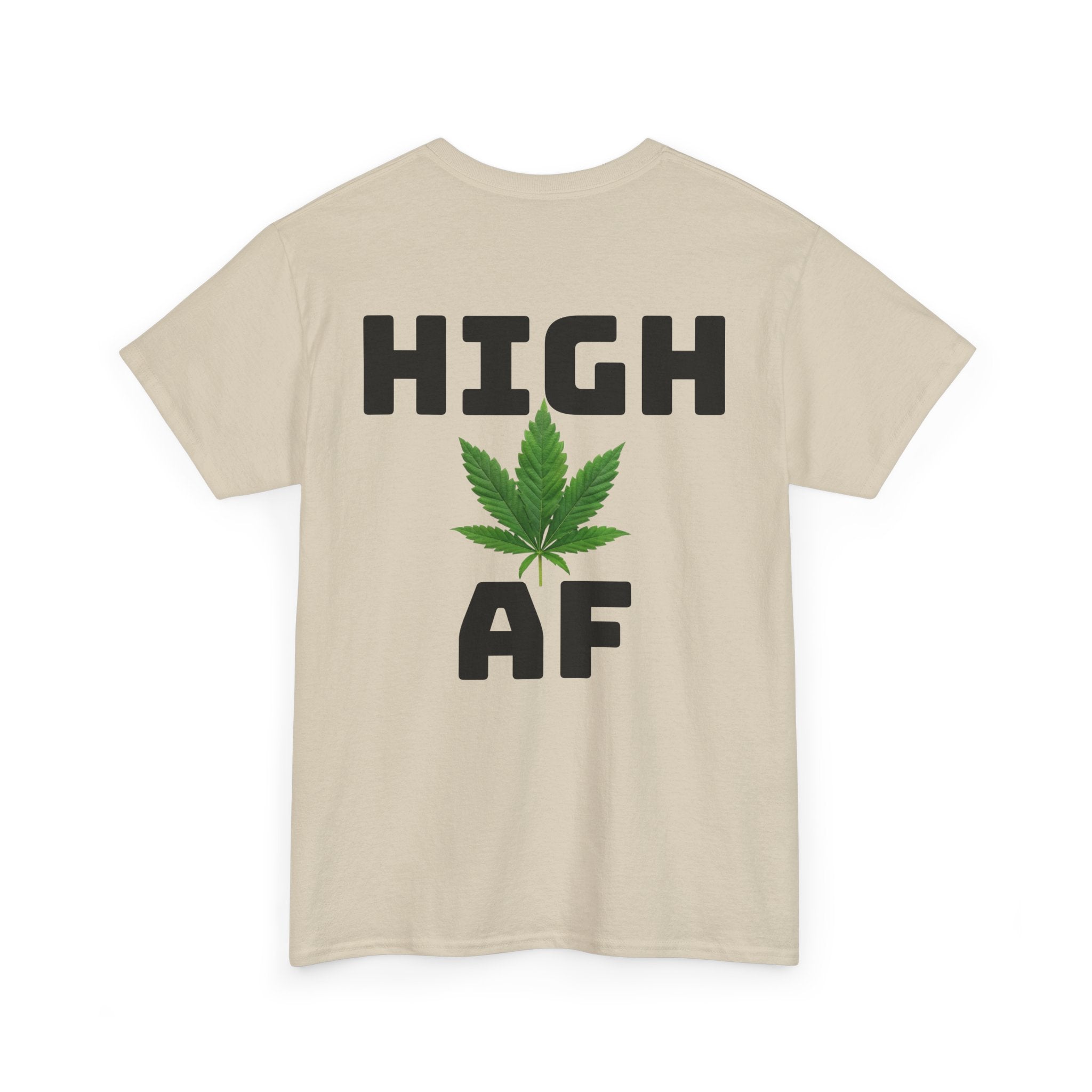I Love Legal Marijuana T-Shirt | High AF Cannabis Tee