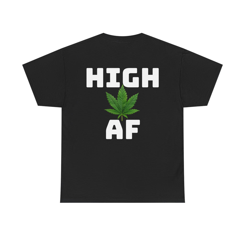 I Love Legal Marijuana T-Shirt | High AF Cannabis Tee