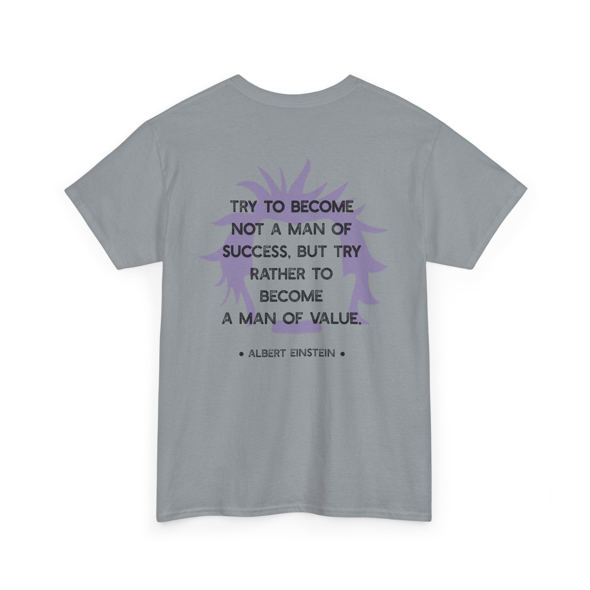 Einstein quote tee | Become A Man of Value