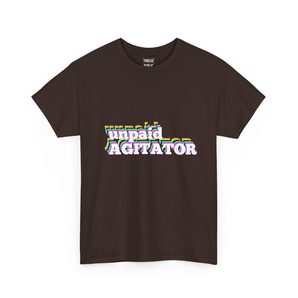 unpaid AGITATOR T-Shirt | Bold Text Graphic Tee, Activist Statement Shirt