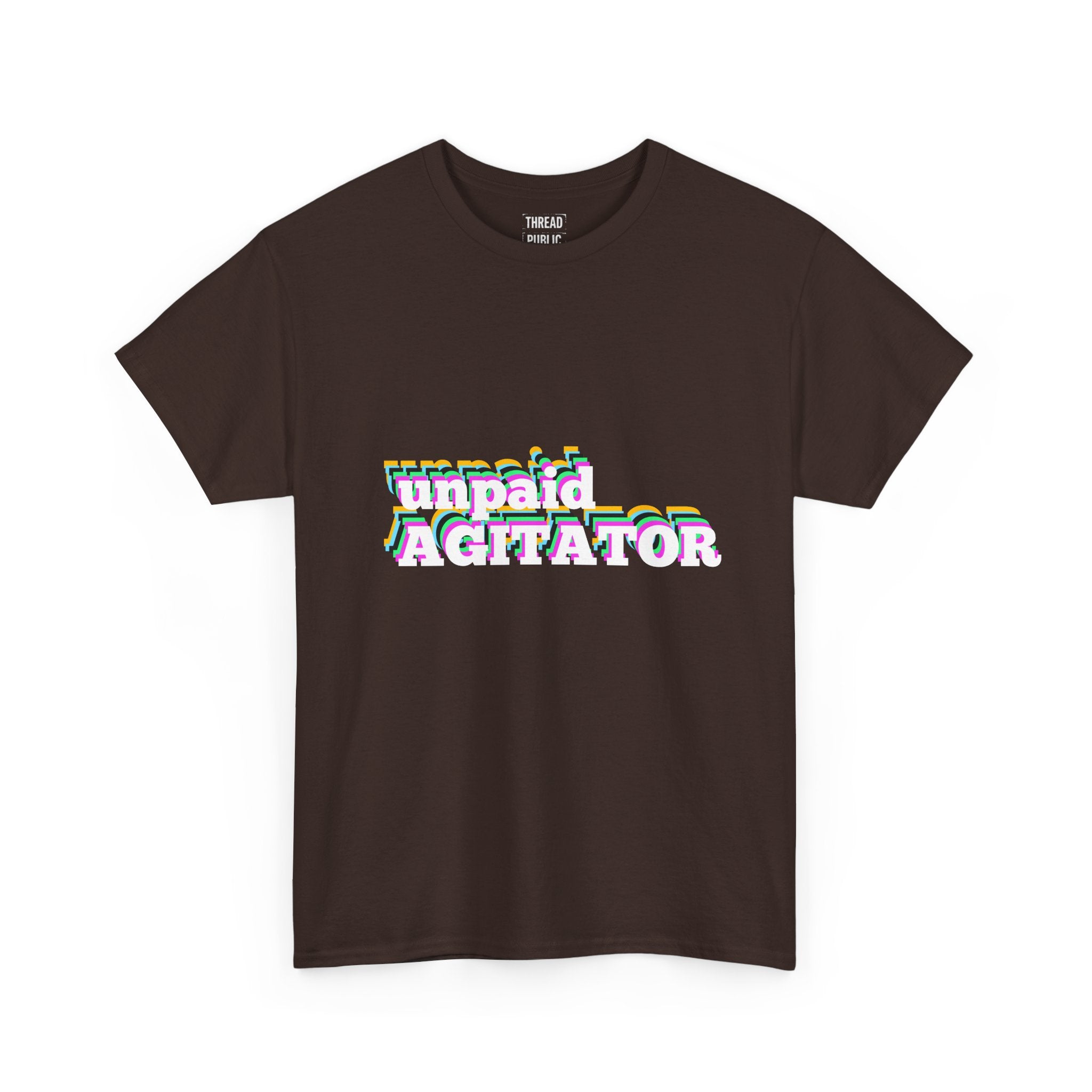 unpaid AGITATOR T-Shirt | Bold Text Graphic Tee, Activist Statement Shirt
