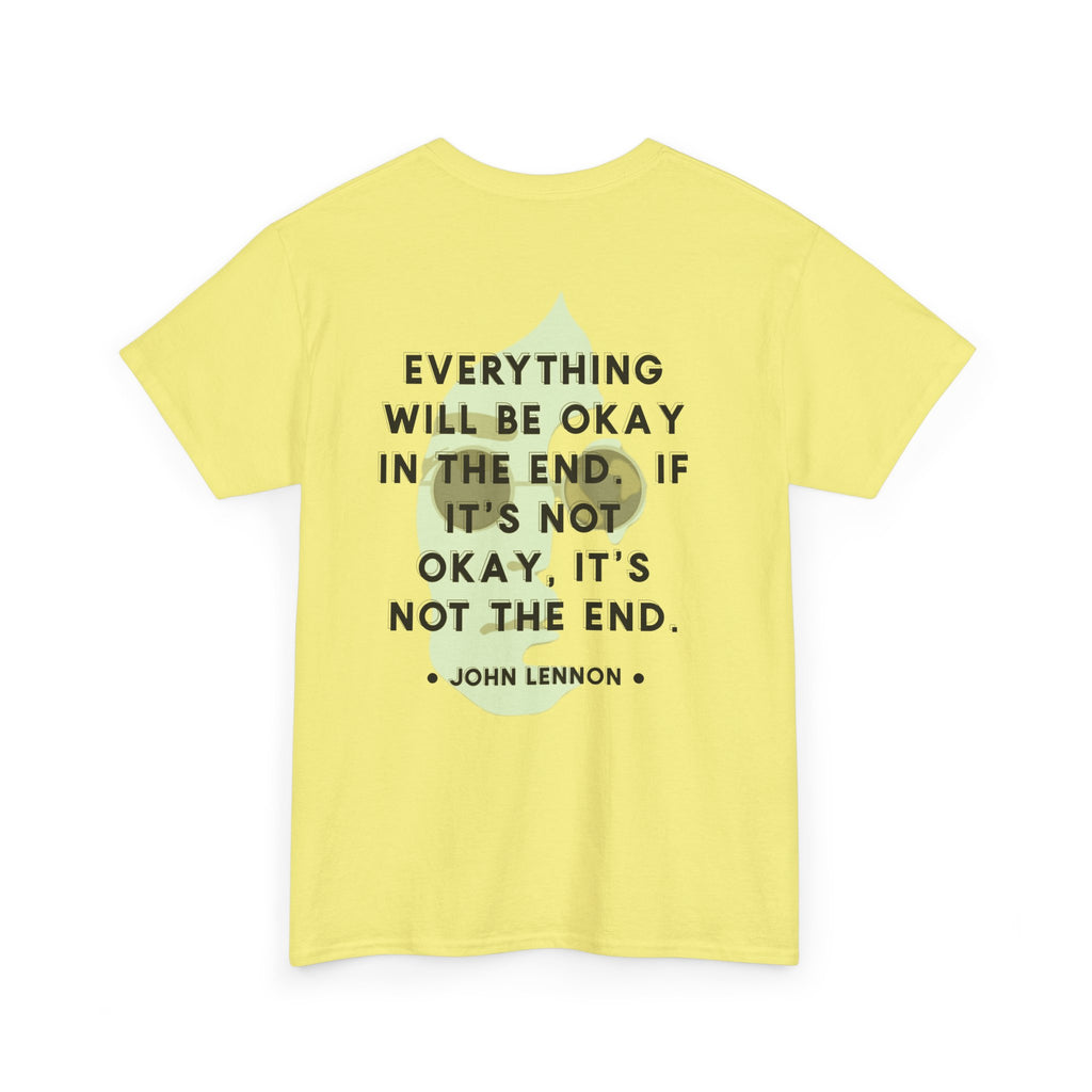 John Lennon Quote T-Shirt | Everything Will Be Okay