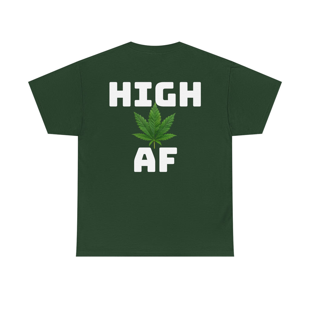 I Love Legal Marijuana T-Shirt | High AF Cannabis Tee