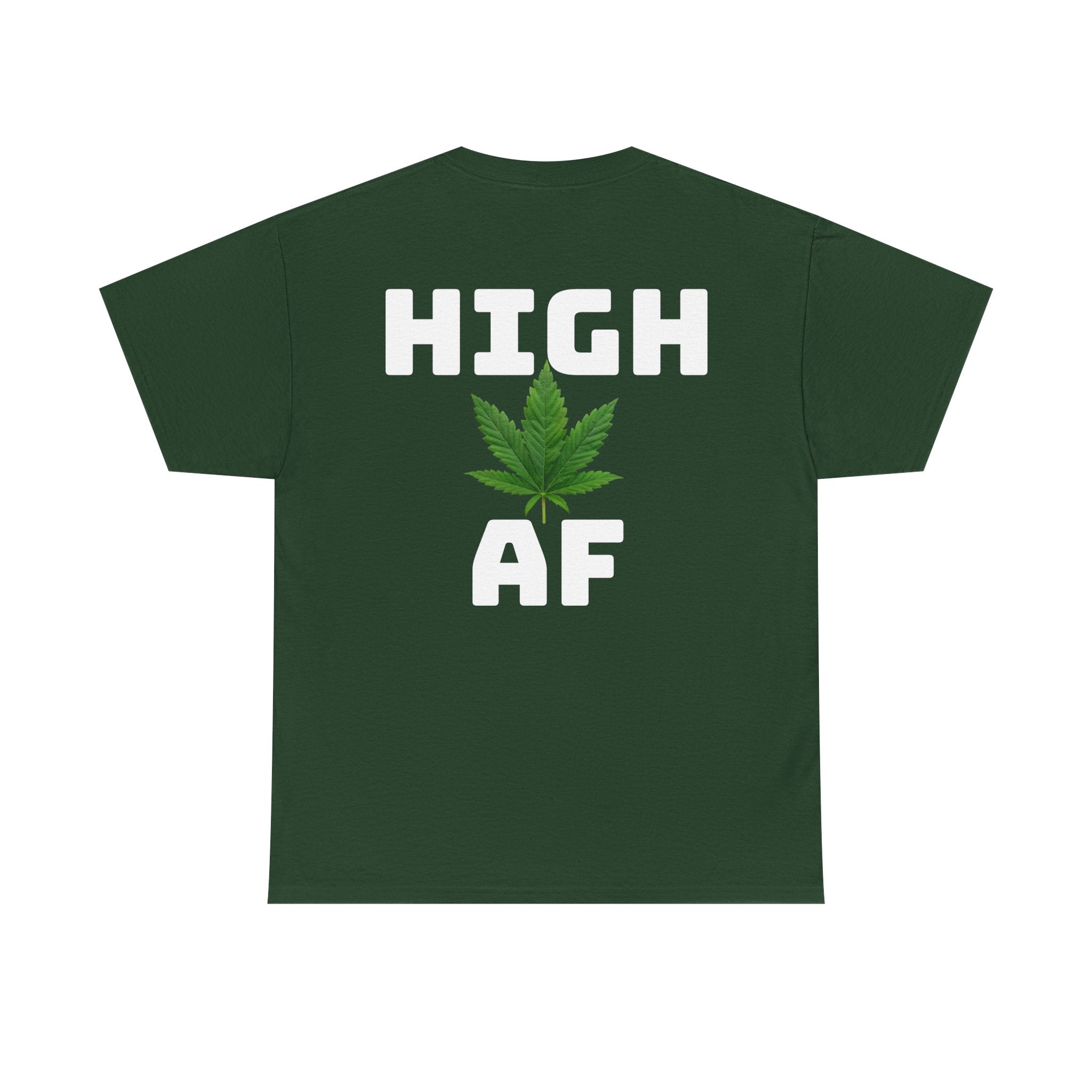 I Love Legal Marijuana T-Shirt | High AF Cannabis Tee