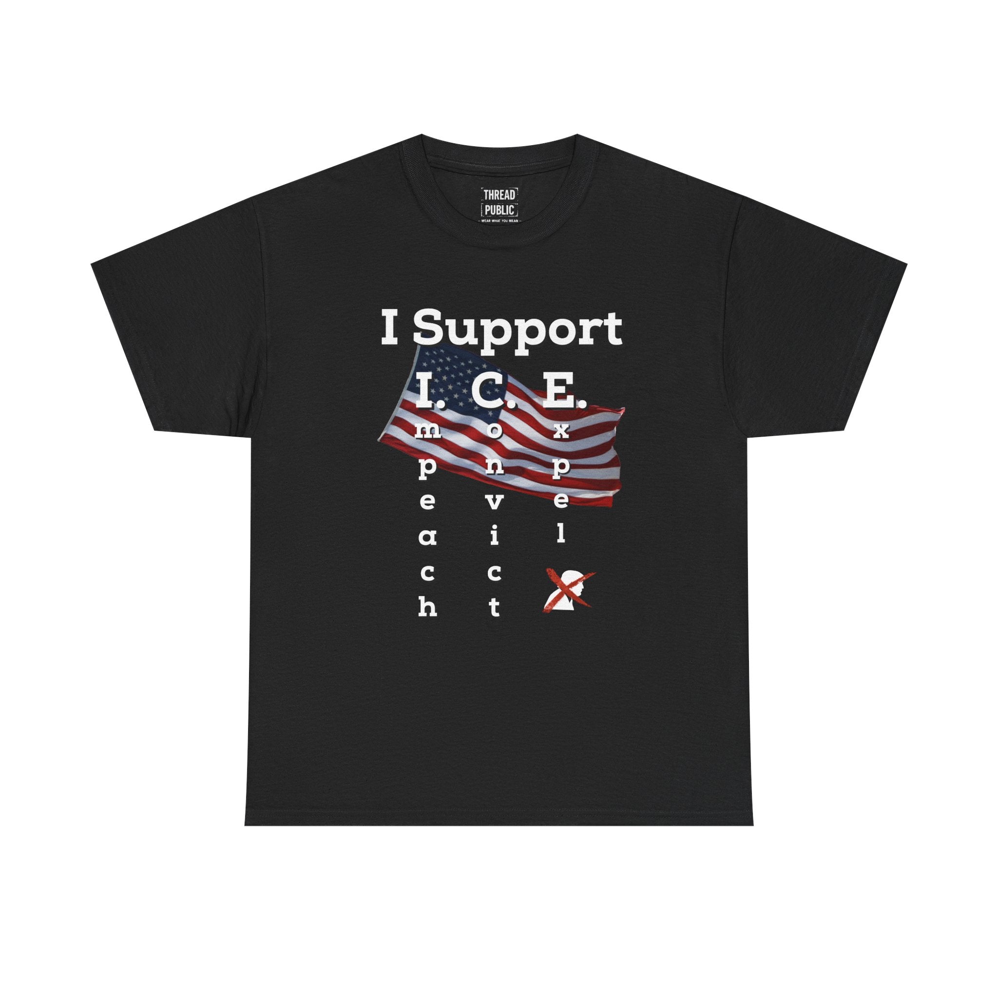 I Support I.C.E. (Read It Again) — Satirical Political T-Shirt