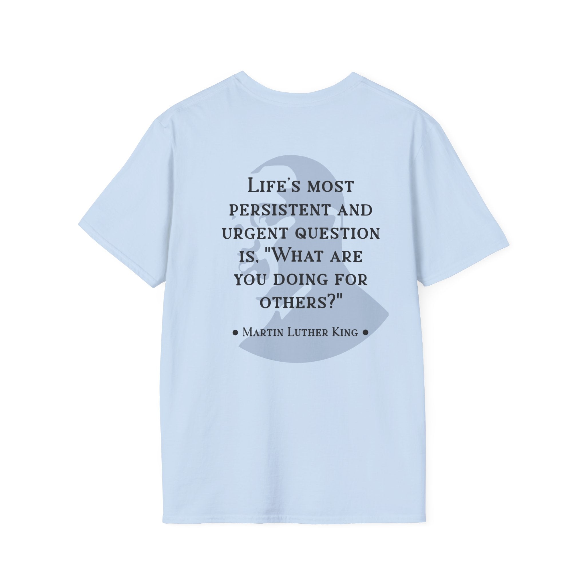 King Jr. quote T-Shirt | 'What are you doing for others?'