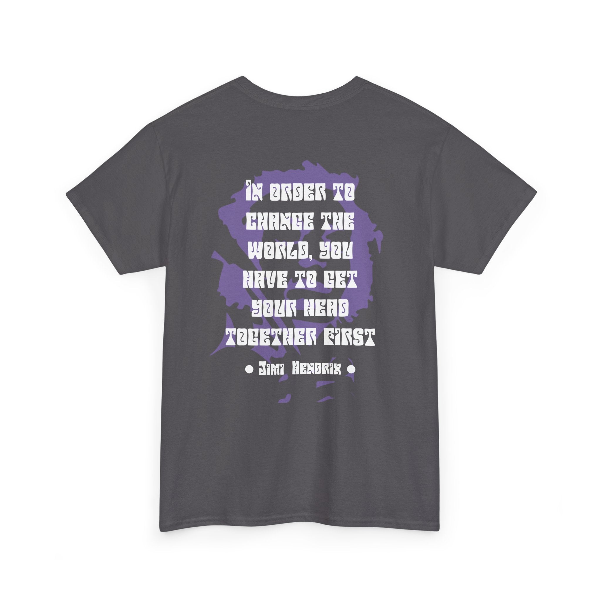Jimi quote tee |  In order to change the world