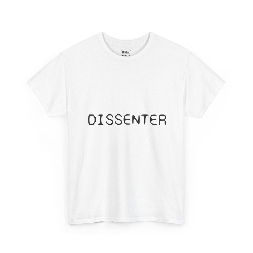 DISSENTER T-Shirt | Minimal Text Tee, Bold Statement Shirt