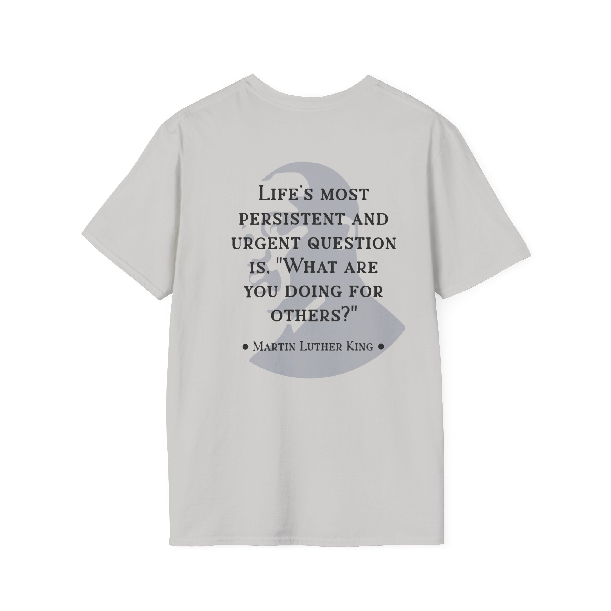 King Jr. quote T-Shirt | 'What are you doing for others?'