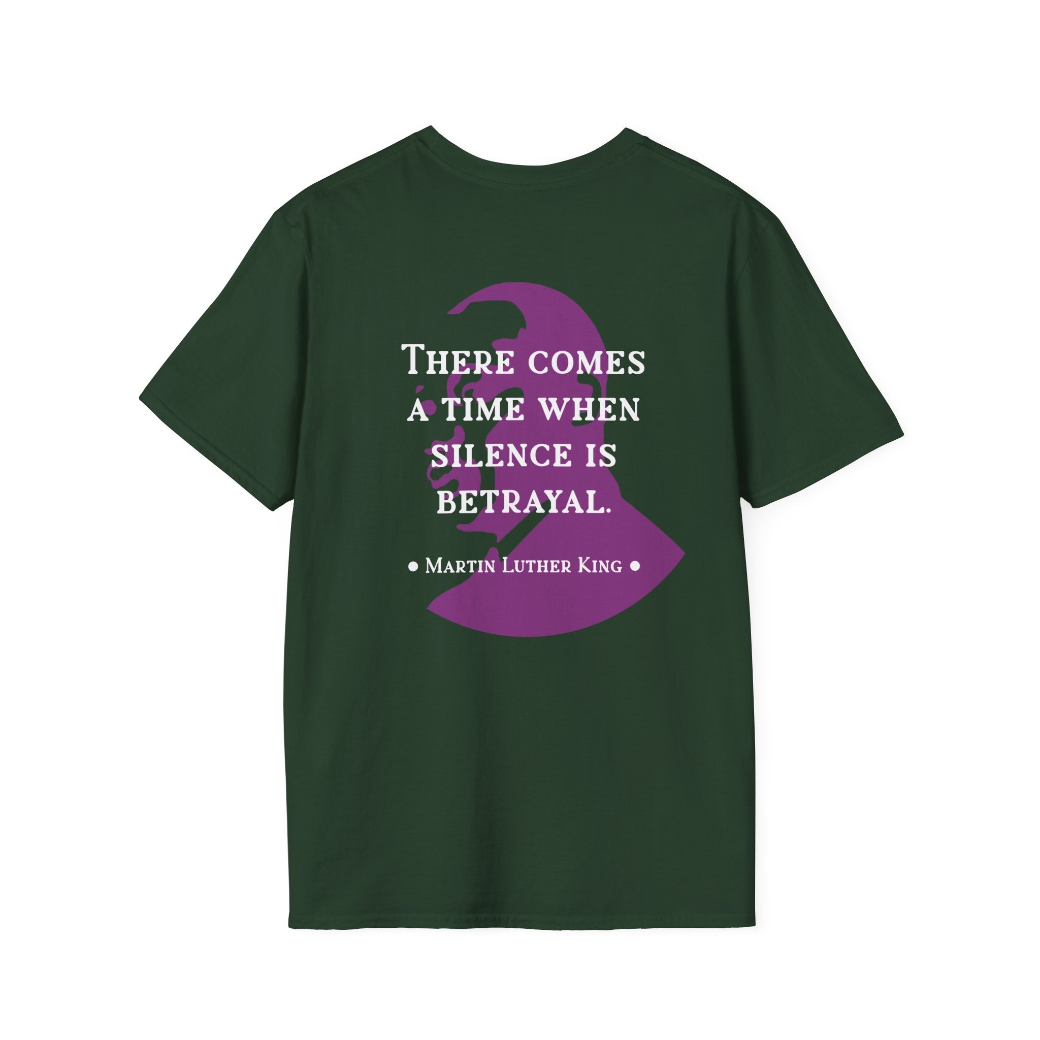 King Jr. quote T-Shirt | 'There comes a time when silence is betrayal'