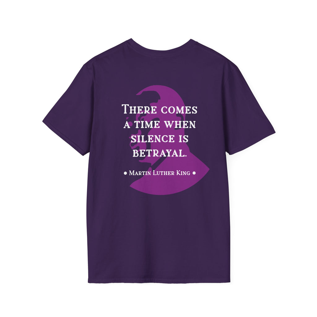 King Jr. quote T-Shirt | 'There comes a time when silence is betrayal'