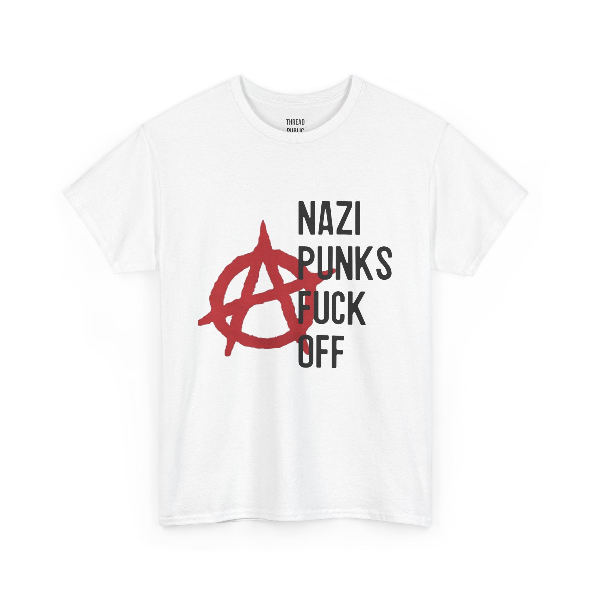 Anarchy Symbol with "Nazi Punks F*** Off" Tee | Punk Protest Shirt