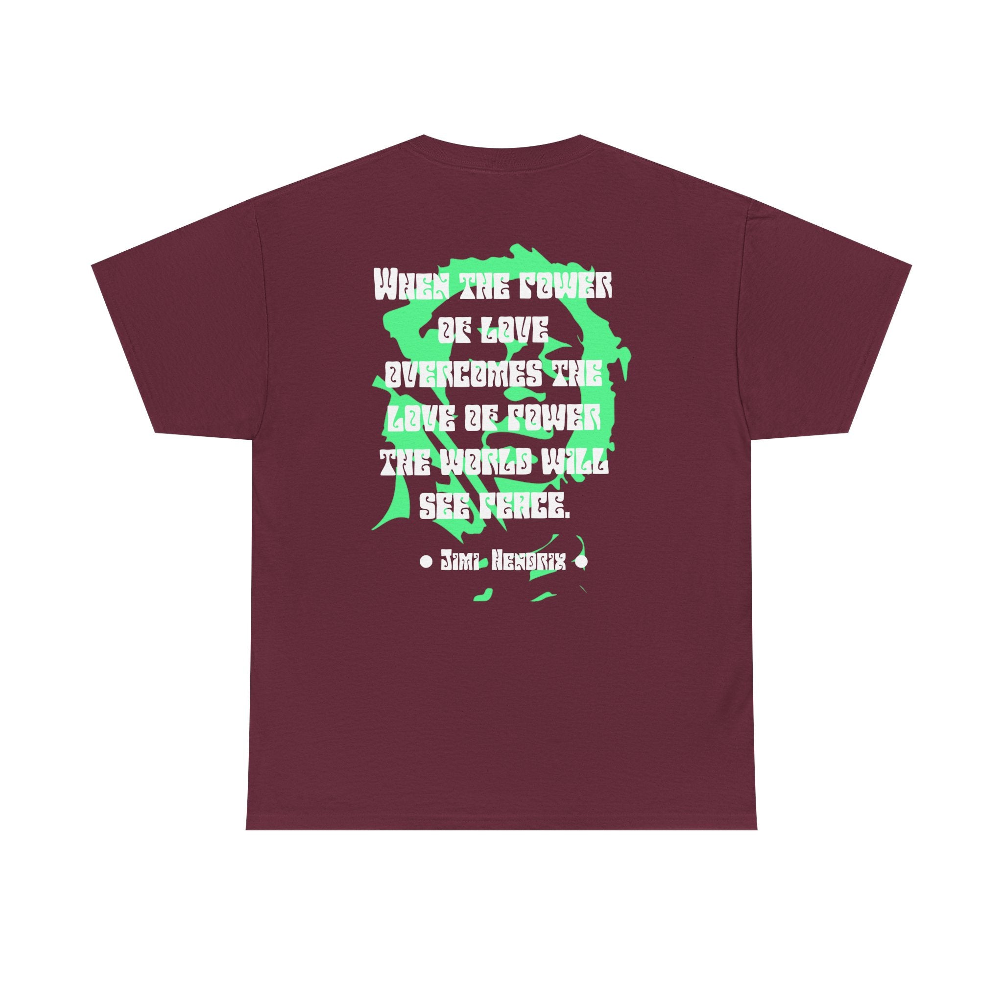Jimi quote tee | Power of Love