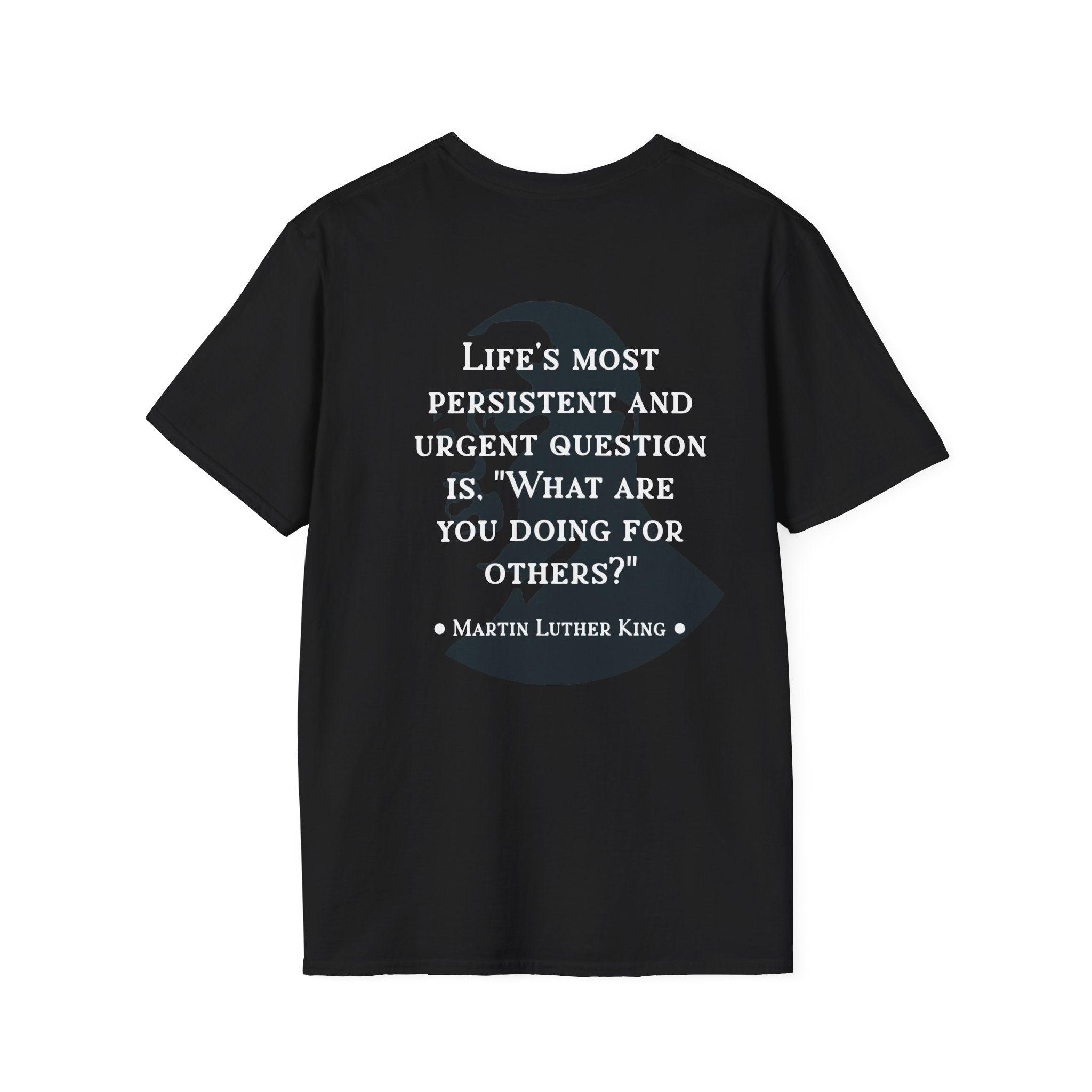 King Jr. quote T-Shirt | 'What are you doing for others?'