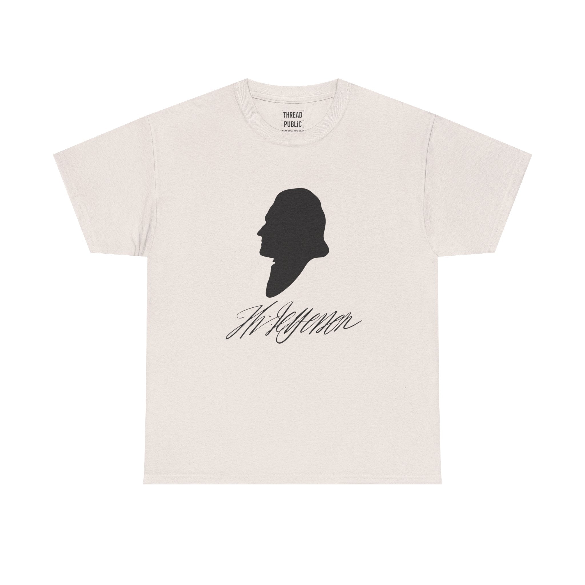 Thomas Jefferson Quote Tee | Timid men prefer the calm of despotism