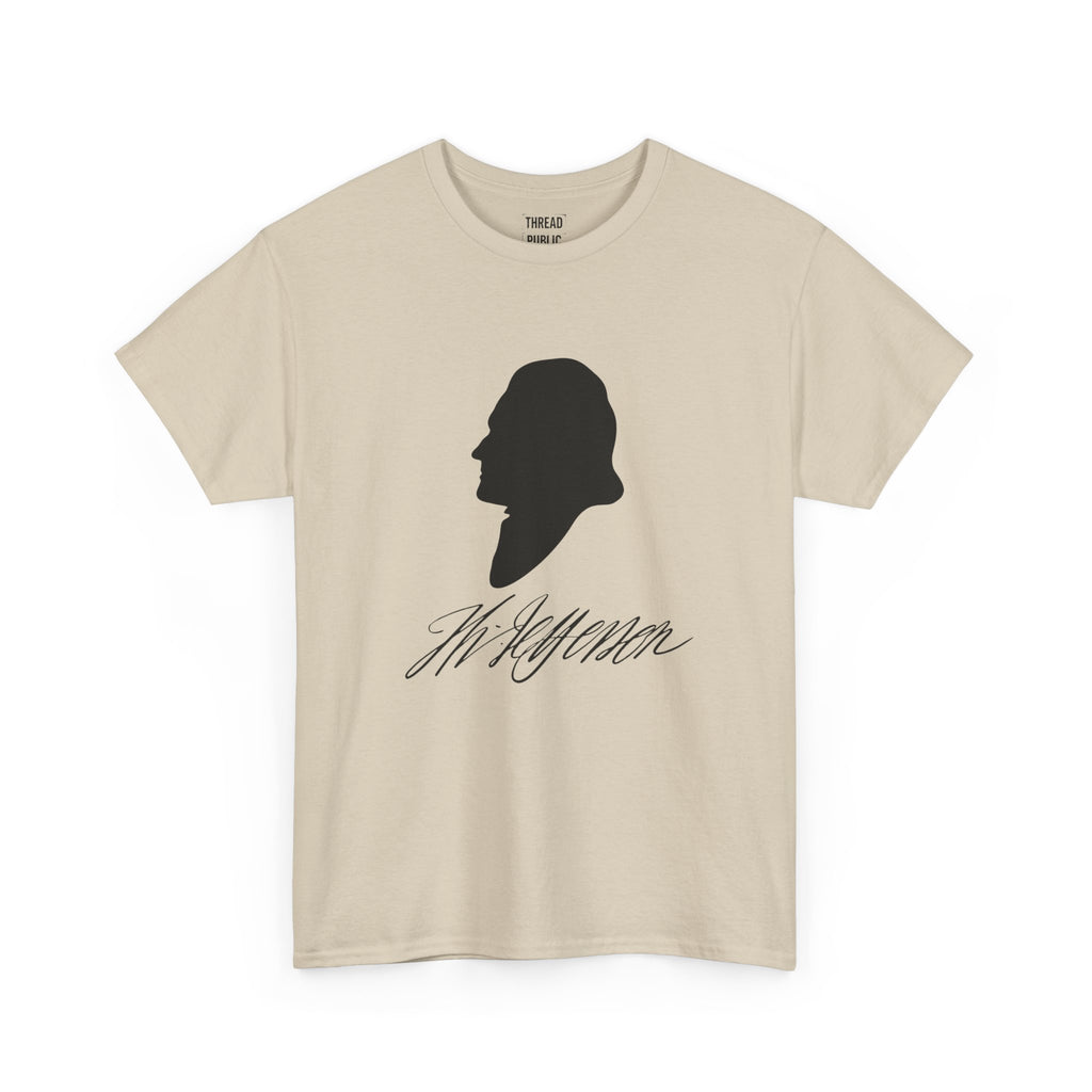 Thomas Jefferson Quote Tee | Timid men prefer the calm of despotism