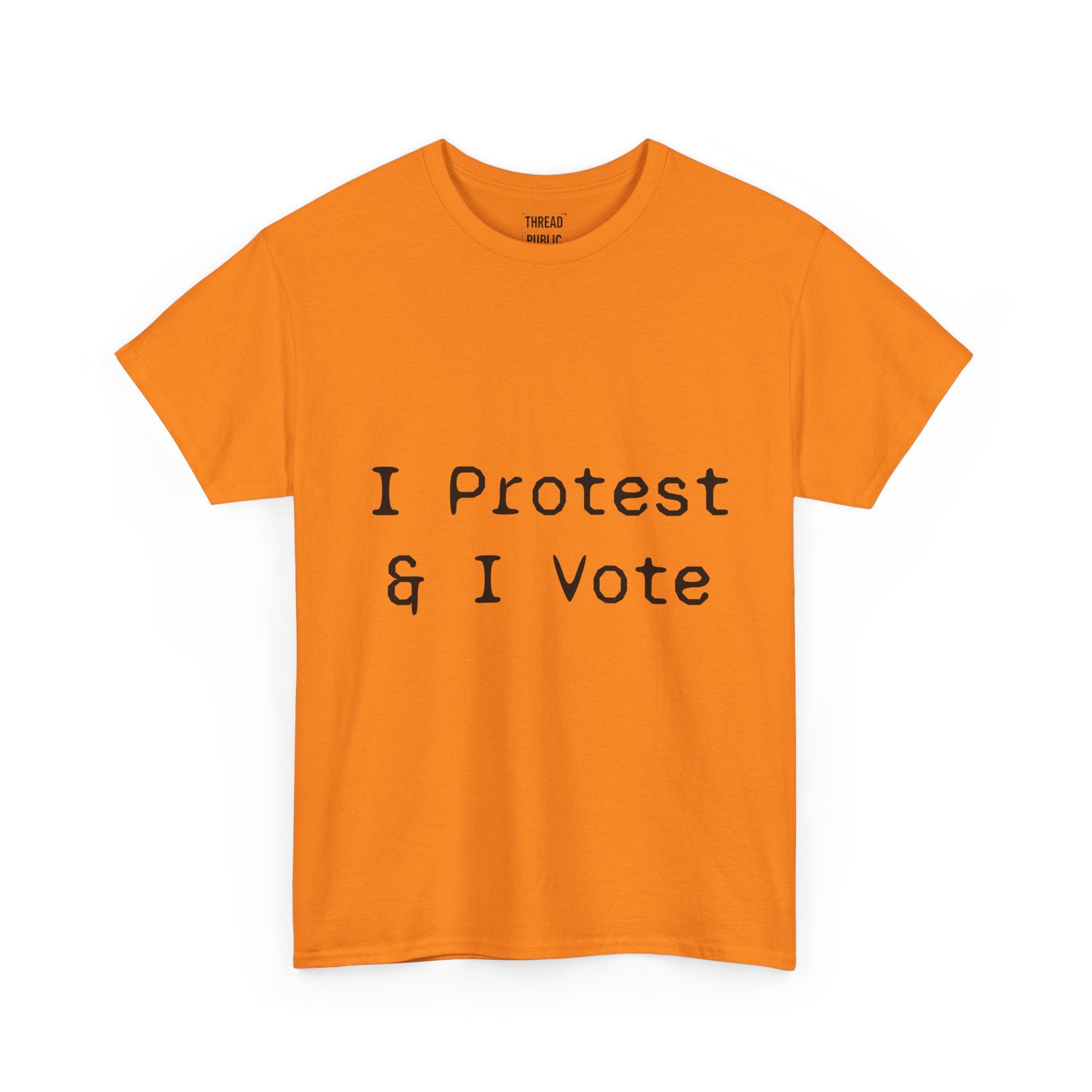 I Protest & I Vote T-Shirt | Political Activism Tee, Voter Rights Shirt