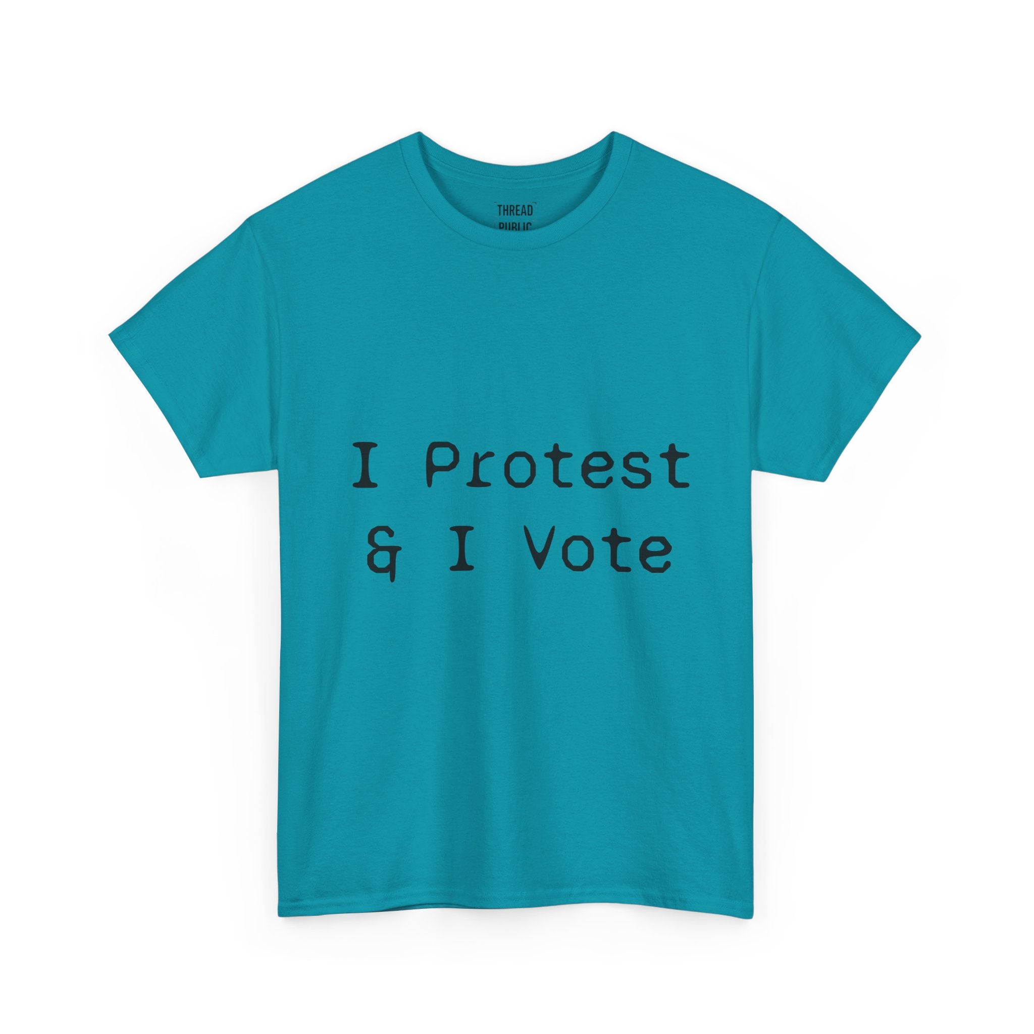 I Protest & I Vote T-Shirt | Political Activism Tee, Voter Rights Shirt