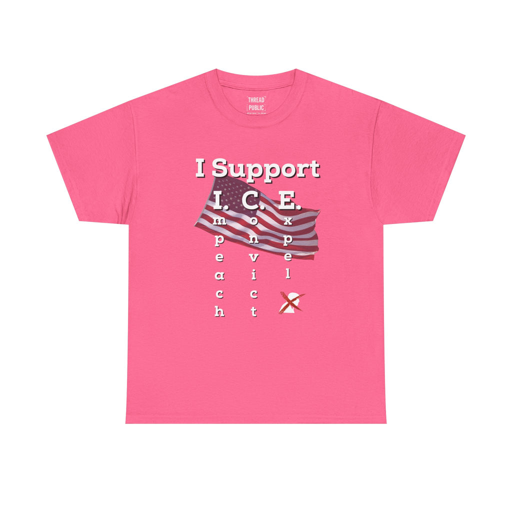 I Support I.C.E. (Read It Again) — Satirical Political T-Shirt